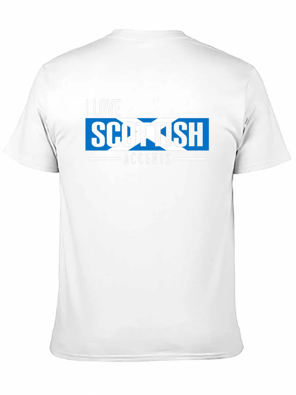 I Love Scottish Accents Mother Language Unisex Casual T-Shirt – Clean Design For Daily Comfort