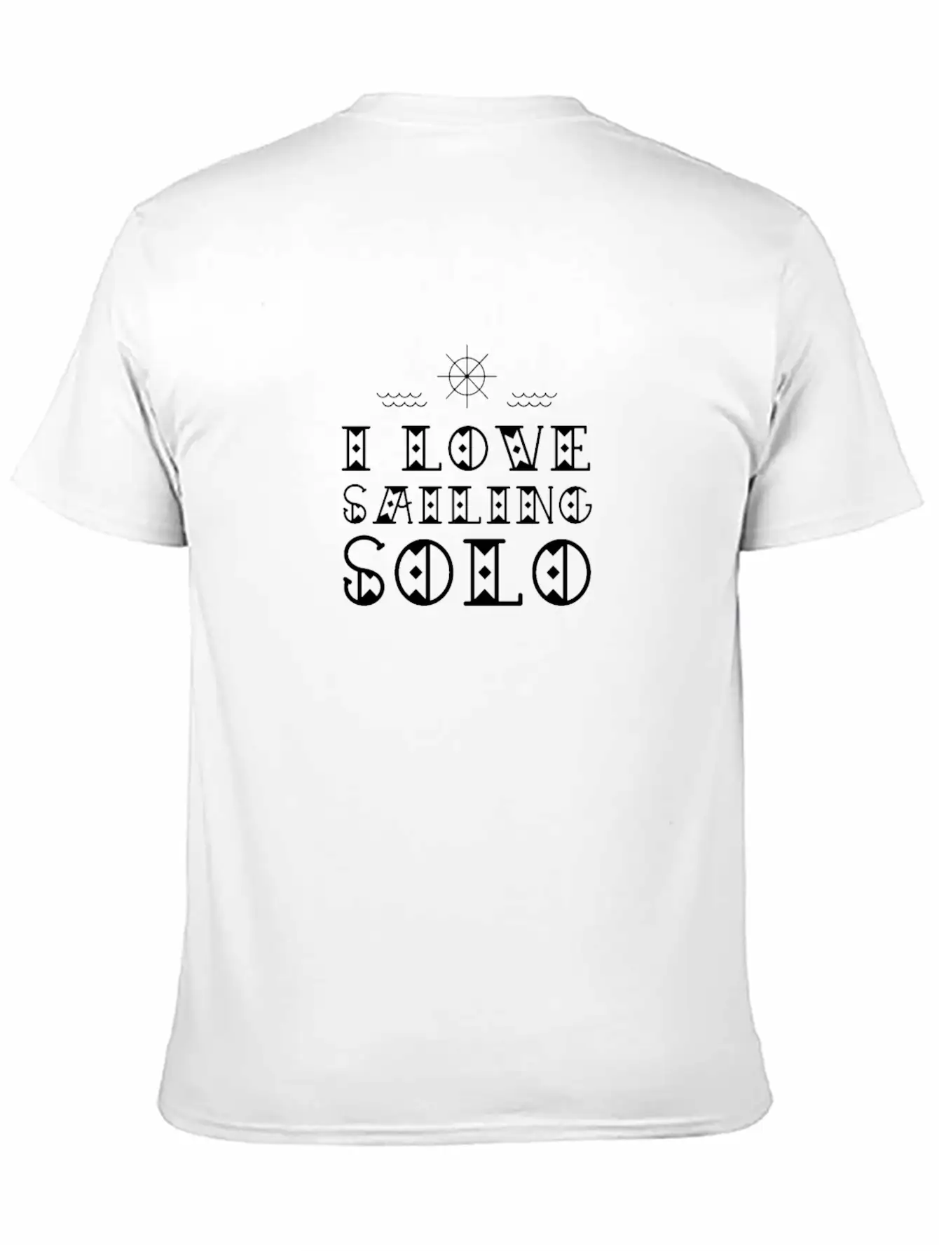 I Love Solo Sailing One Handed Sailor Saiboat Casual Graphic T-Shirt – Simple And Comfortable Daily Wear