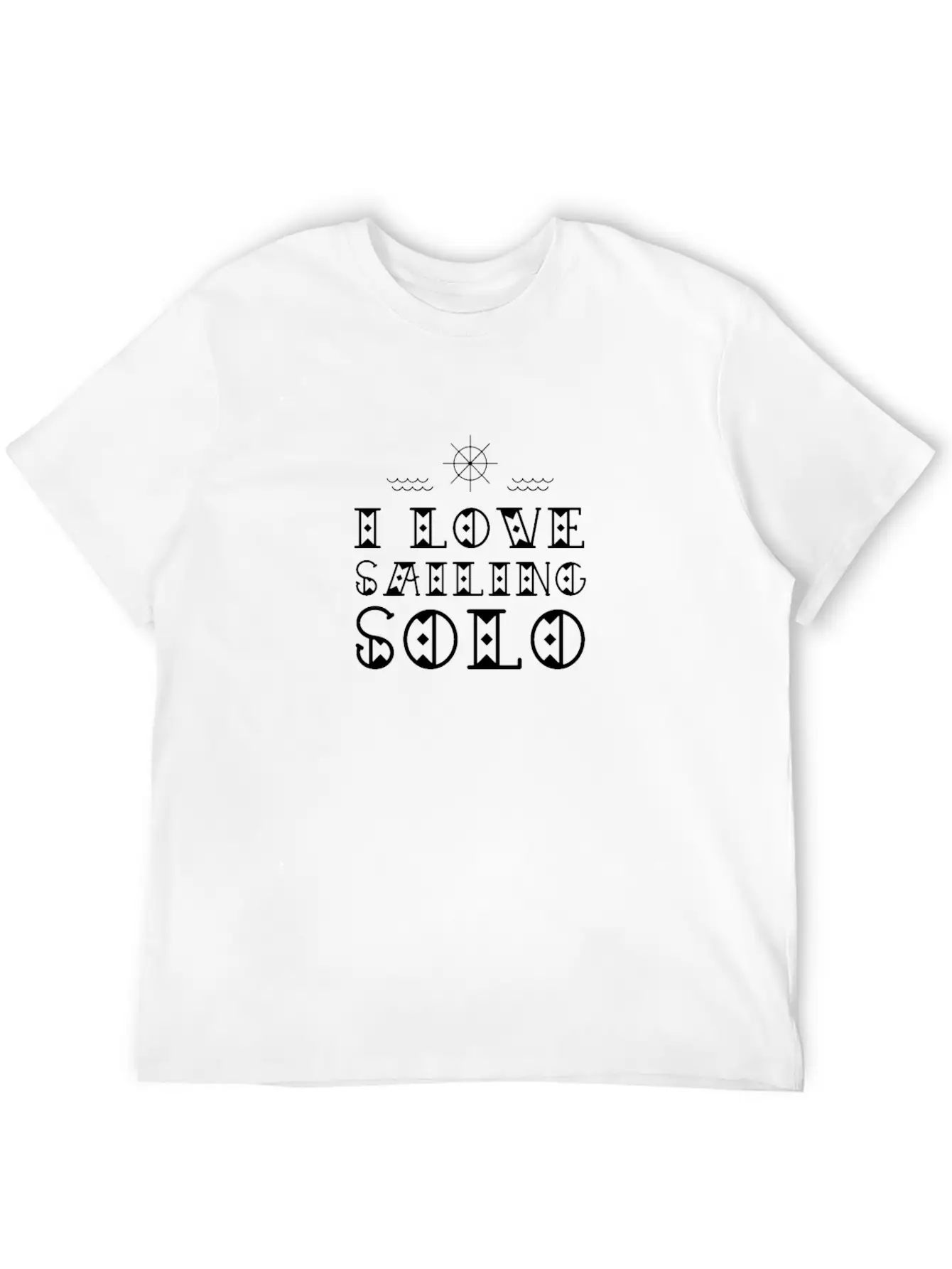 I Love Solo Sailing One Handed Sailor Saiboat Casual Graphic T-Shirt – Simple And Comfortable Daily Wear