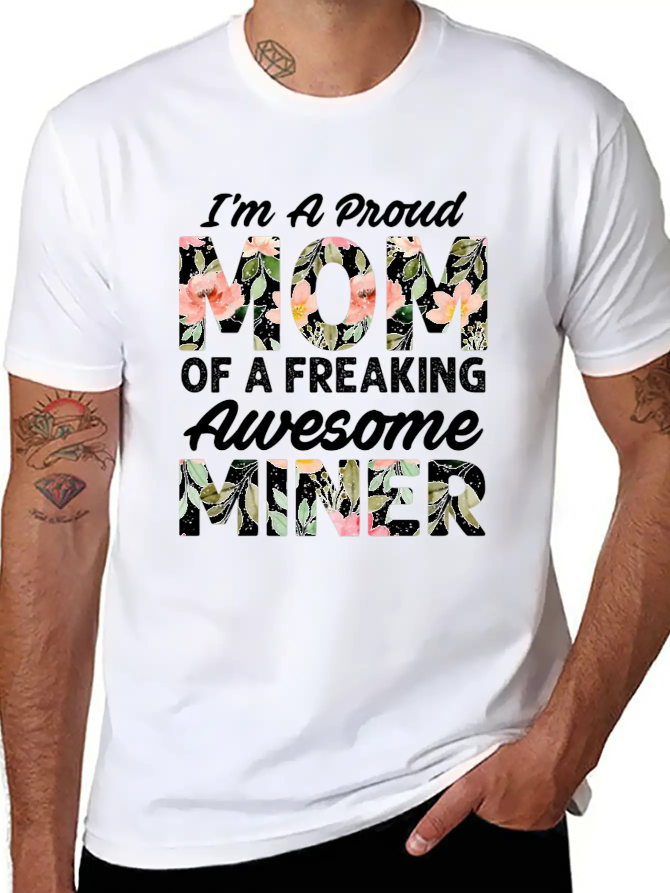 I M A Proud Mom Of A Feaking Awesome Miner Stylish Everyday T-Shirt – Unisex Basic Cotton Tee