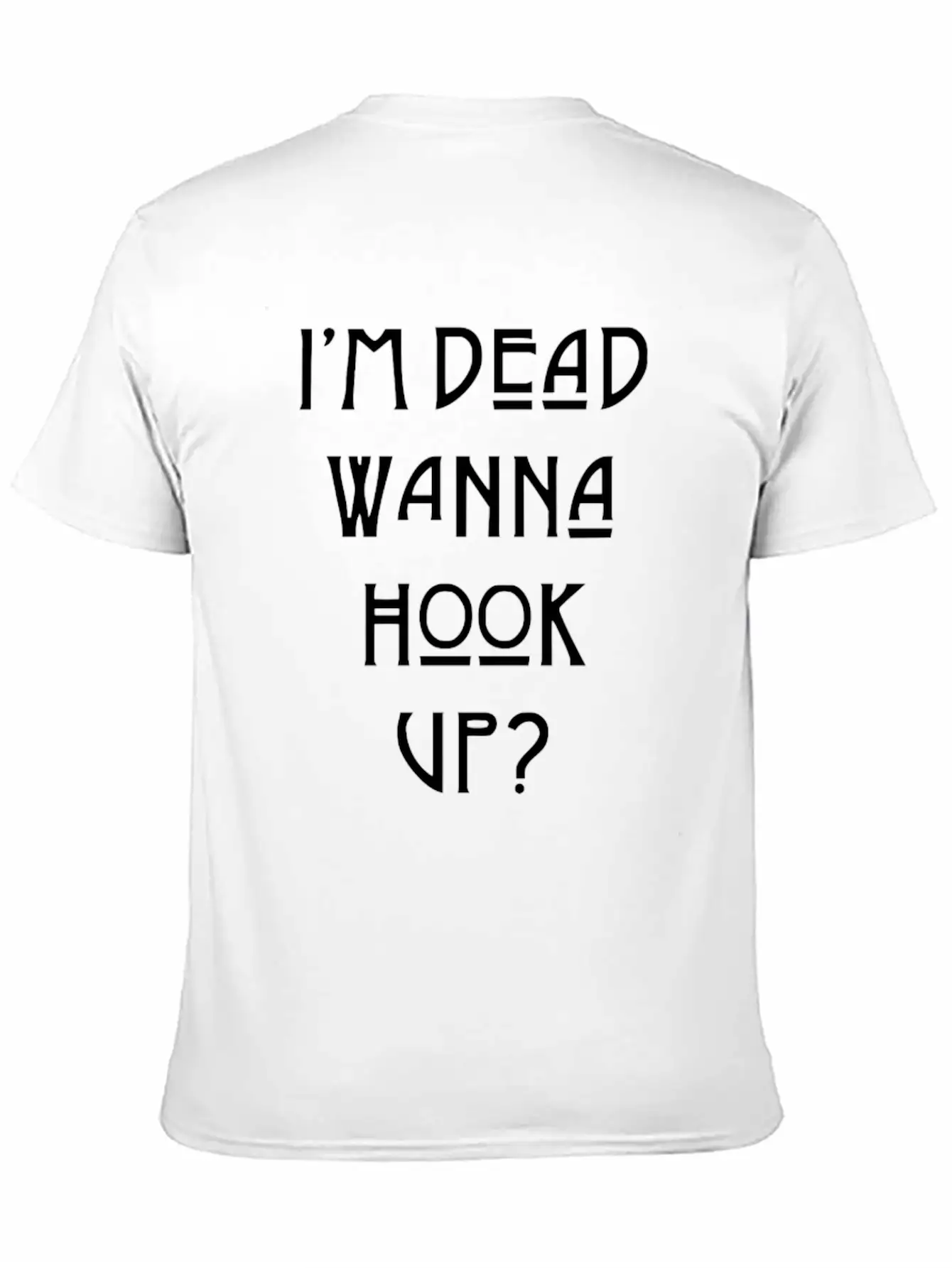 I M Dead Wanna Hook Up American Horror Story Casual Graphic T-Shirt – Simple And Comfortable Daily Wear