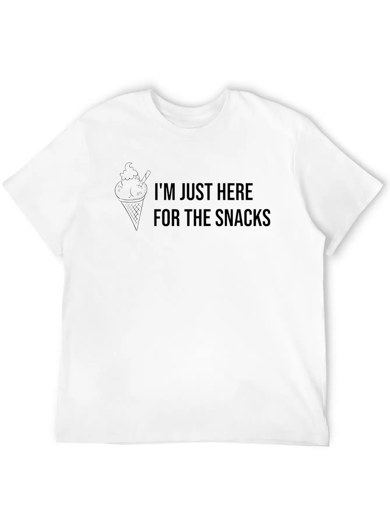 I M Just Here For The Snacks Unisex Casual T-Shirt – Clean Design For Daily Comfort