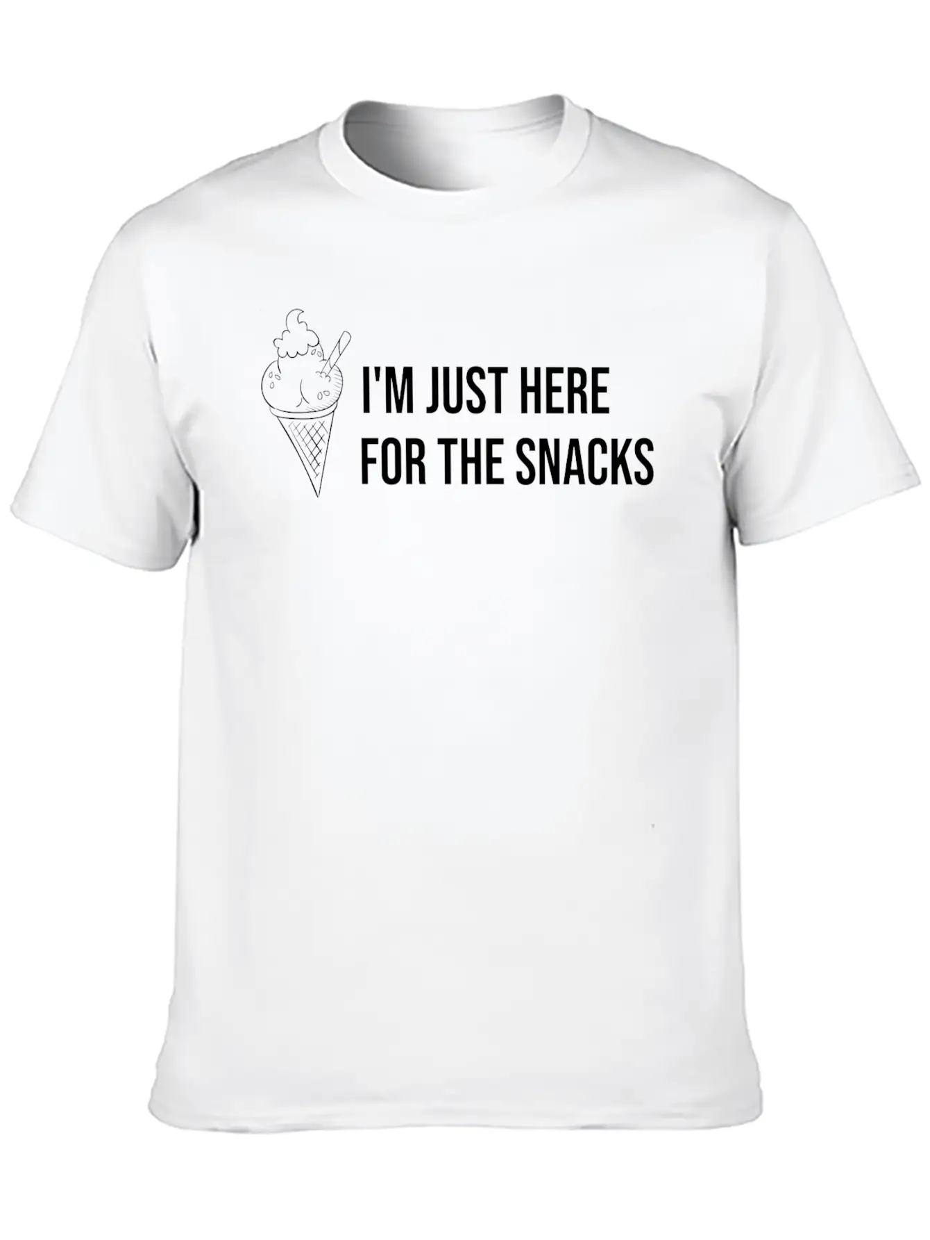 I M Just Here For The Snacks Unisex Casual T-Shirt – Clean Design For Daily Comfort