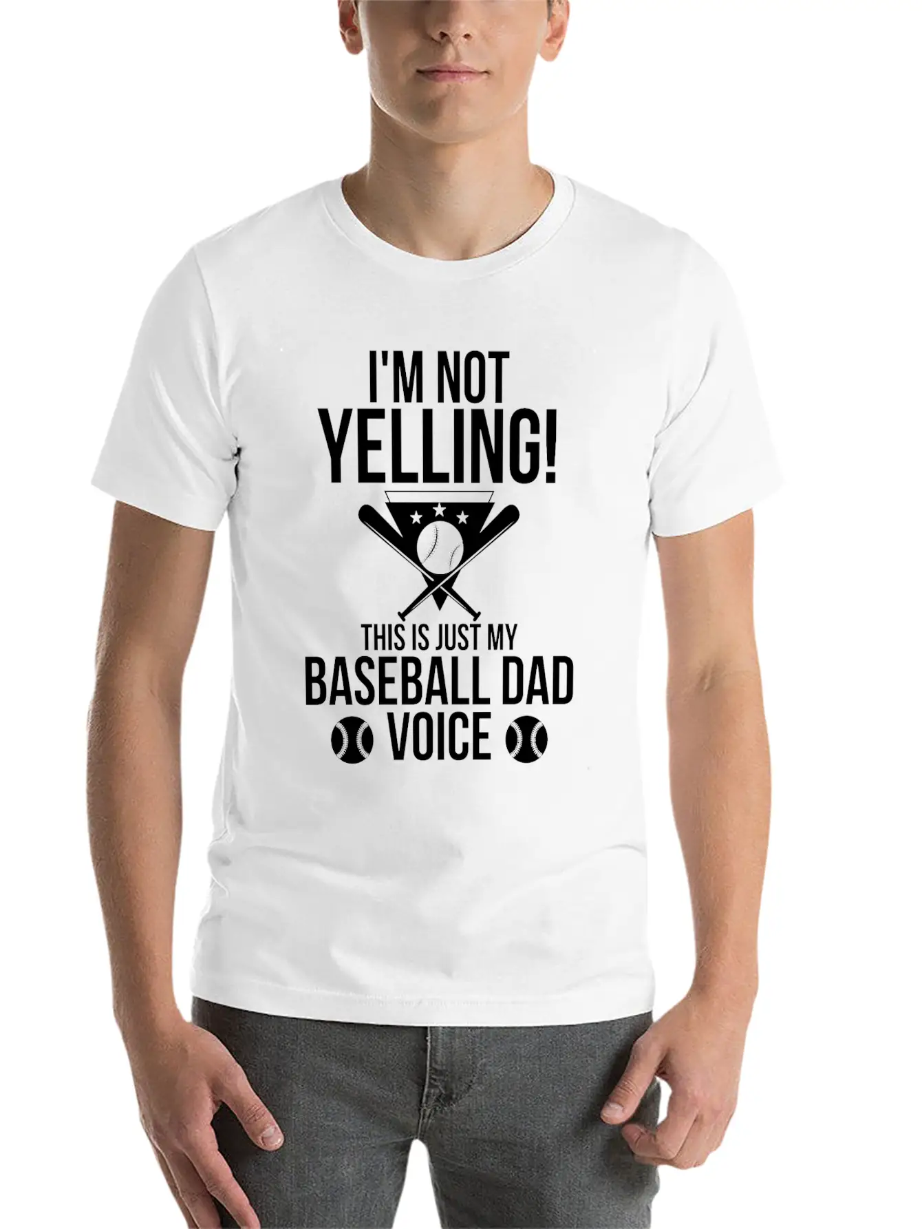 I M Not Yelling This Is Just My Baseball Dad Voice Unisex Casual T-Shirt – Clean Design For Daily Comfort