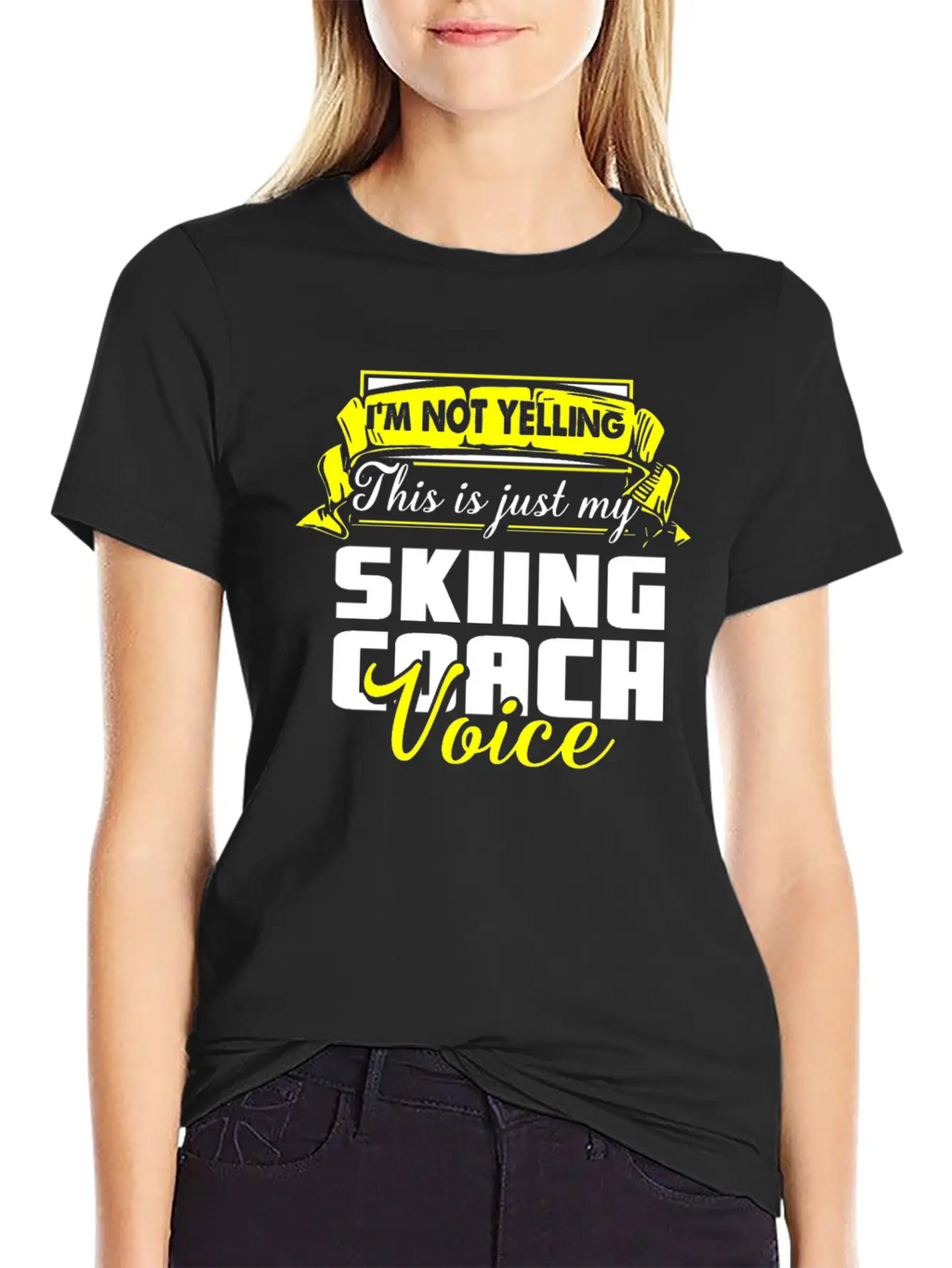 I M Not Yelling This Is Just My Skiing Coach Voice Unisex Casual T-Shirt – Clean Design For Daily Comfort