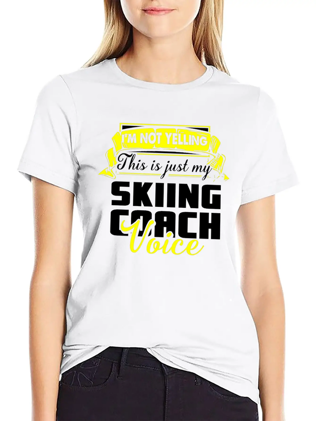 I M Not Yelling This Is Just My Skiing Coach Voice Unisex Casual T-Shirt – Clean Design For Daily Comfort