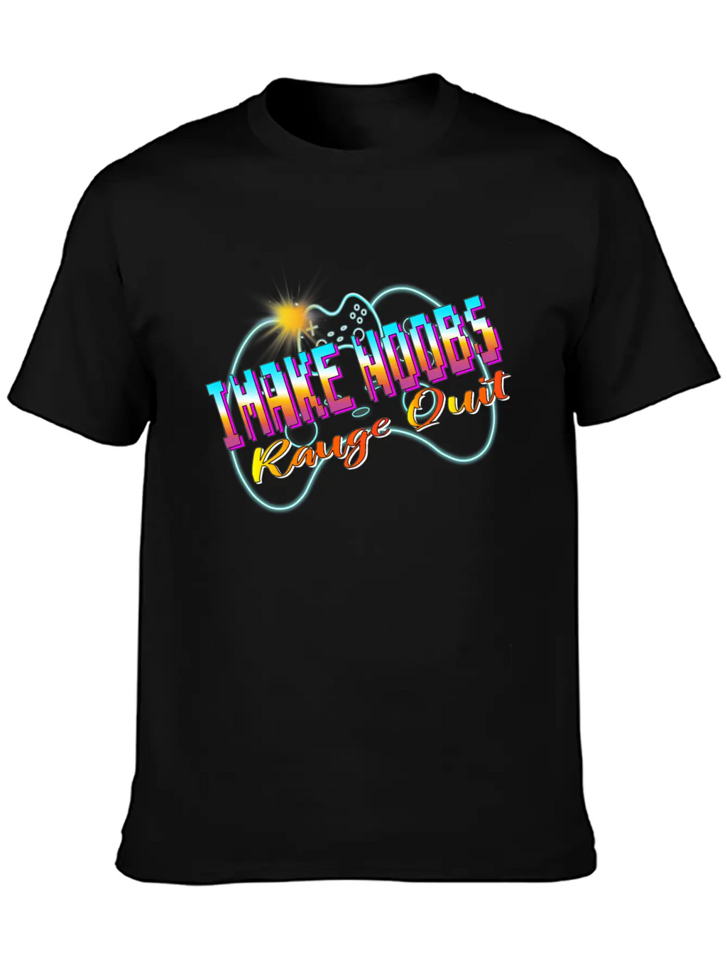 I Make Noobs Rage Quit Unisex Short Sleeve Soft Cotton T-Shirt – Casual Everyday Wear