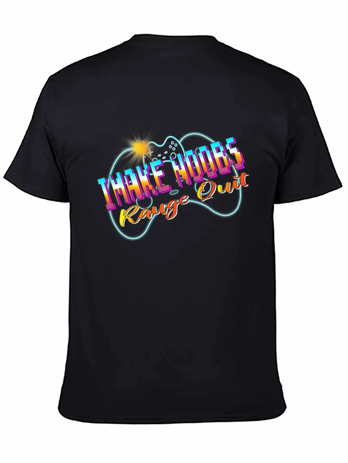 I Make Noobs Rage Quit Unisex Short Sleeve Soft Cotton T-Shirt – Casual Everyday Wear