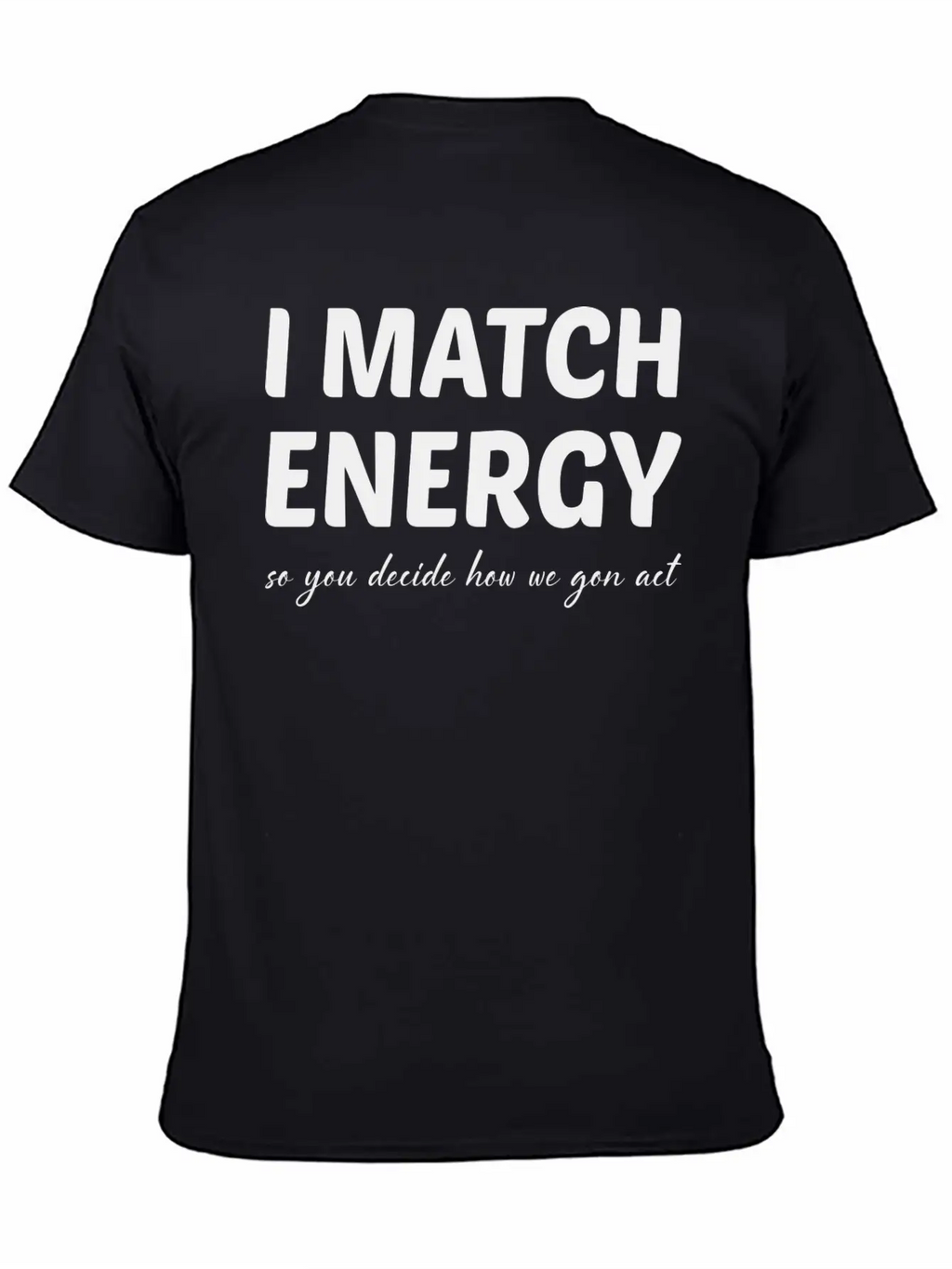 I Match Energy Retro Essential Cotton Tee For Daily Outfits – Unisex Style