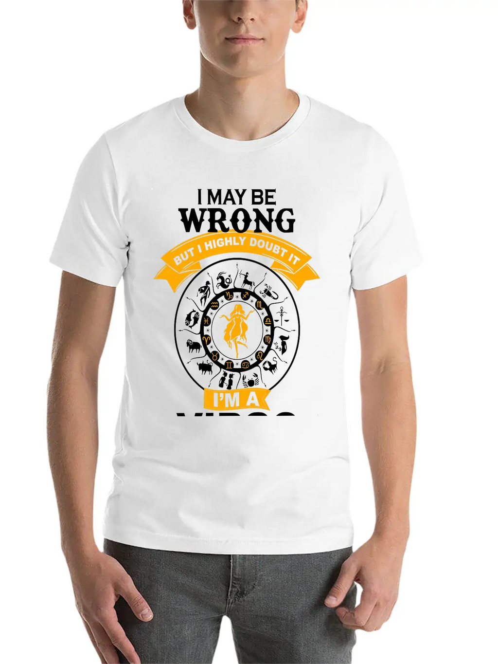 I May Be Wrong I'm A Virgo Essential Cotton Tee For Daily Outfits – Unisex Style