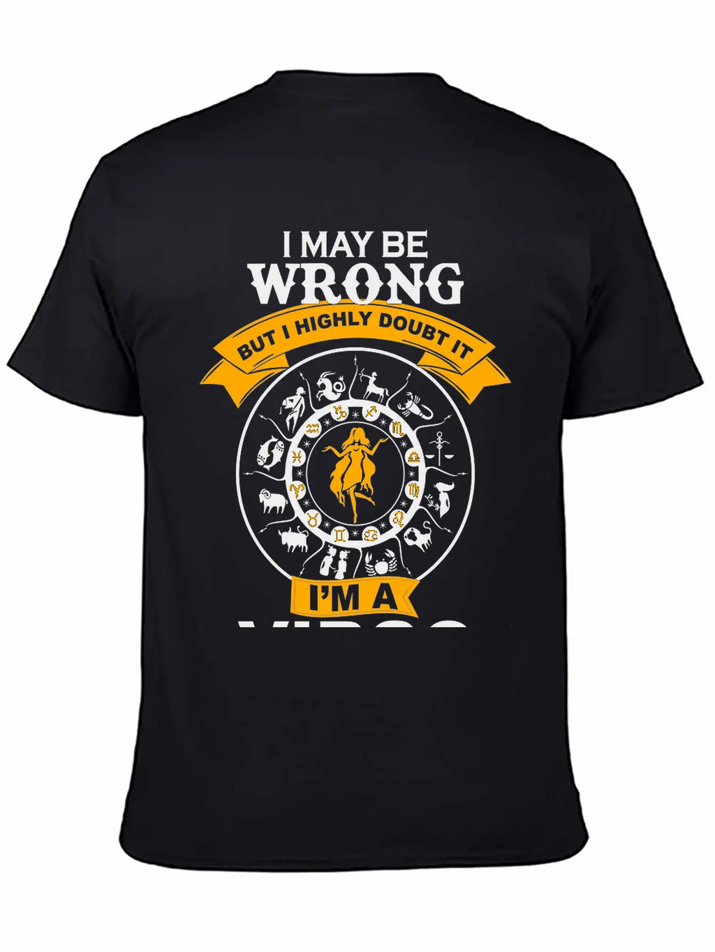 I May Be Wrong I'm A Virgo Essential Cotton Tee For Daily Outfits – Unisex Style