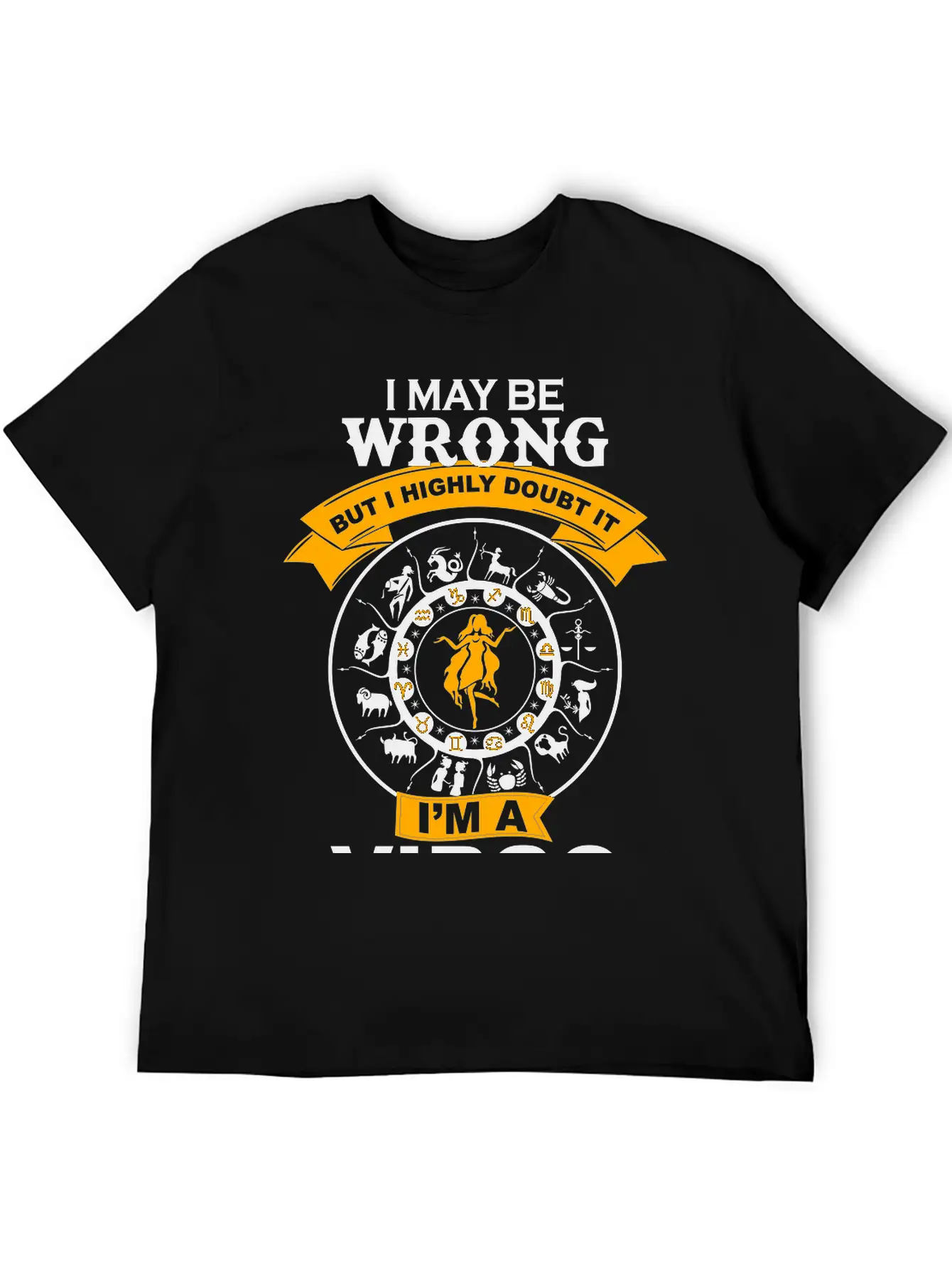 I May Be Wrong I'm A Virgo Essential Cotton Tee For Daily Outfits – Unisex Style
