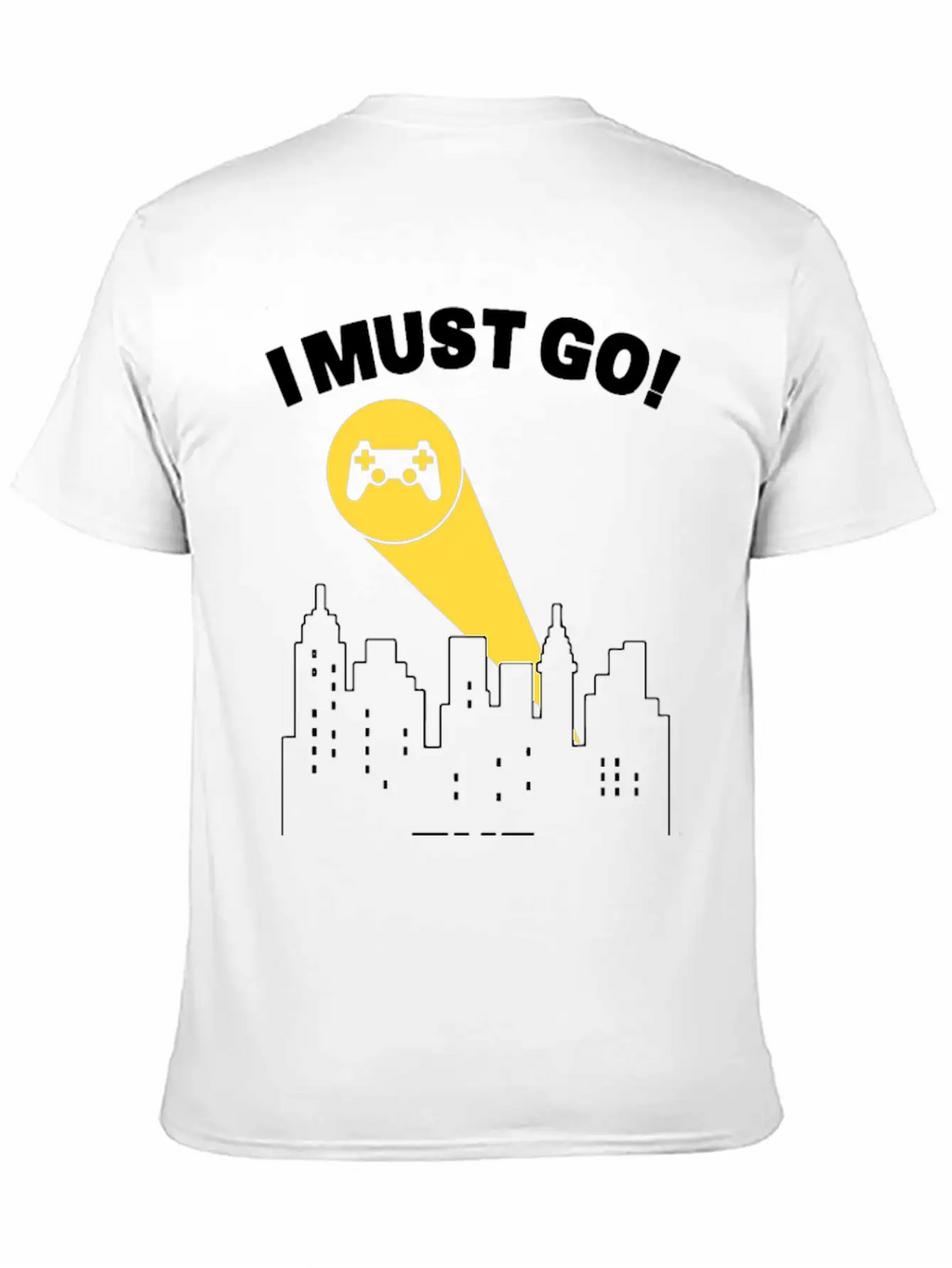 I Must Go Video Games Need Me - Gamer Humor Gaming Essential Cotton Tee For Daily Outfits – Unisex Style