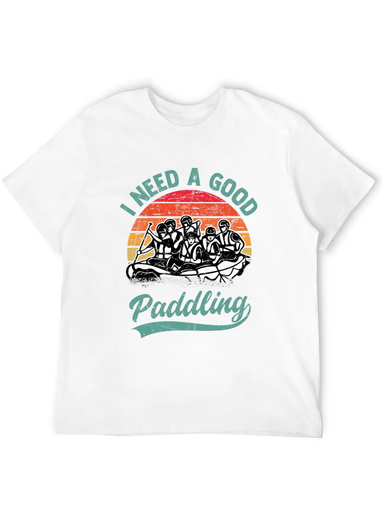 I Need A Good Paddling White Water Rafting Unisex Casual T-Shirt – Clean Design For Daily Comfort