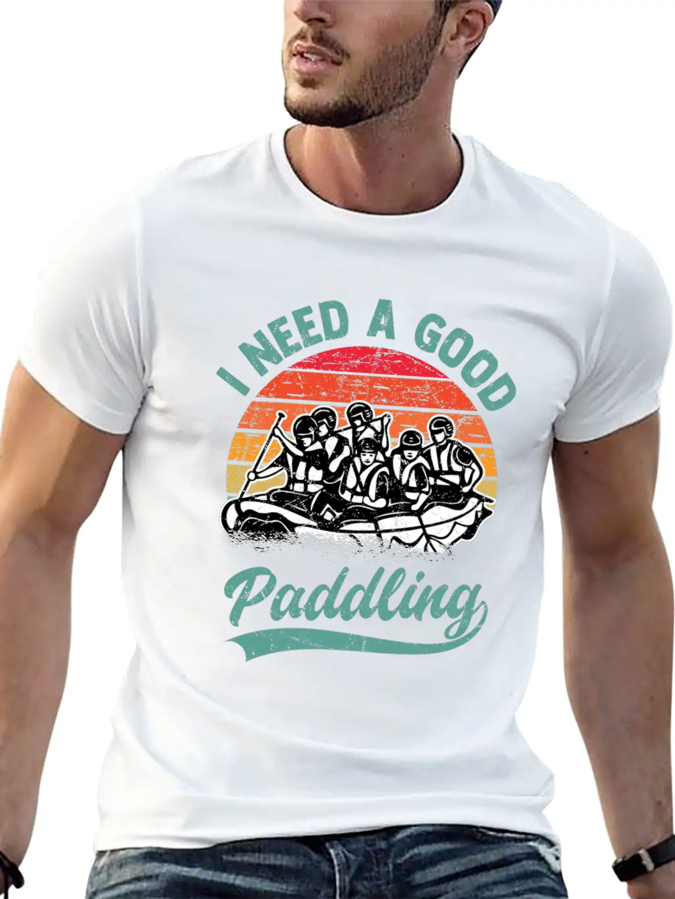 I Need A Good Paddling White Water Rafting Unisex Casual T-Shirt – Clean Design For Daily Comfort