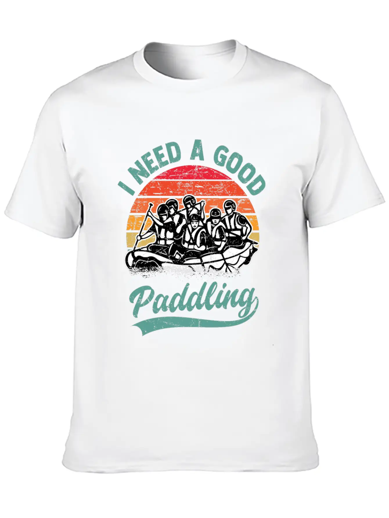 I Need A Good Paddling White Water Rafting Unisex Casual T-Shirt – Clean Design For Daily Comfort