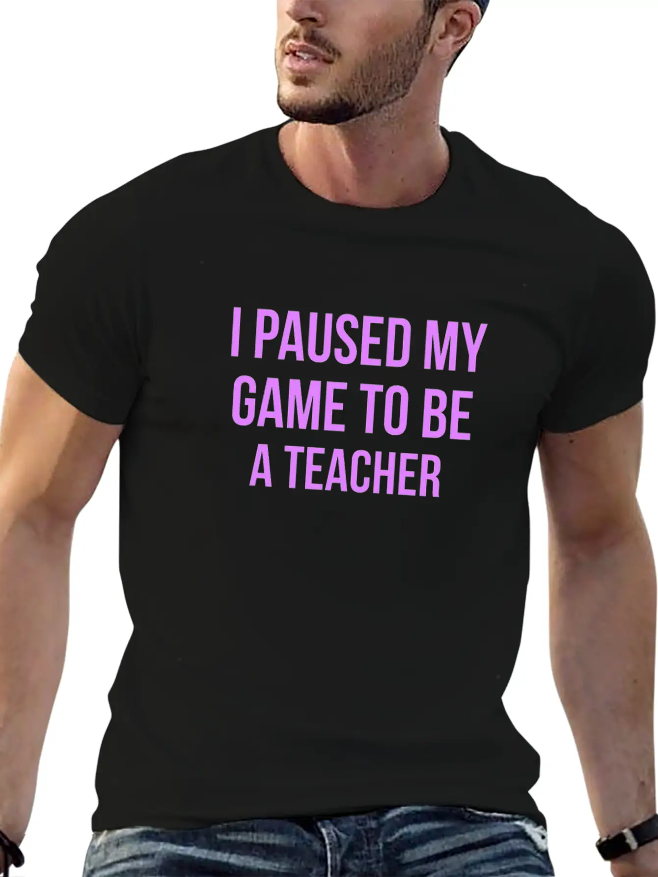 I Paused My Game To Be A Teacher Design Casual Graphic T-Shirt – Simple And Comfortable Daily Wear