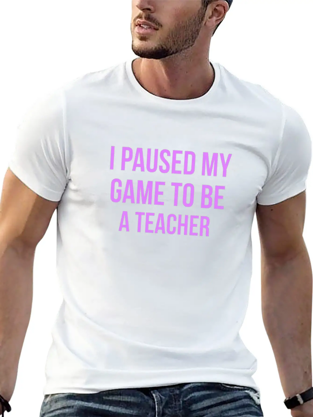 I Paused My Game To Be A Teacher Design Casual Graphic T-Shirt – Simple And Comfortable Daily Wear