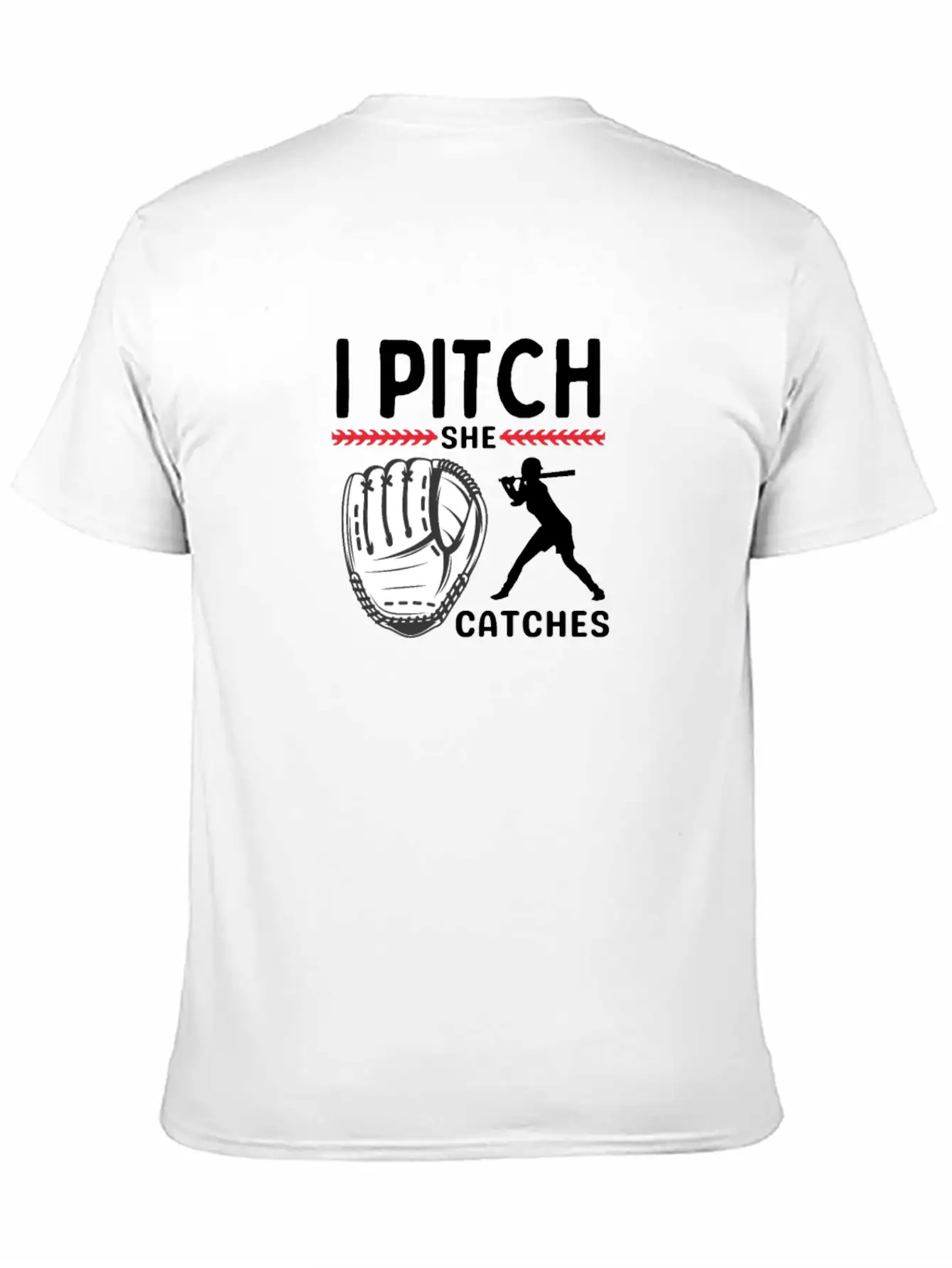 I Pitch She Catches Baseball Funny Sports Unisex Short Sleeve Soft Cotton T-Shirt – Casual Everyday Wear