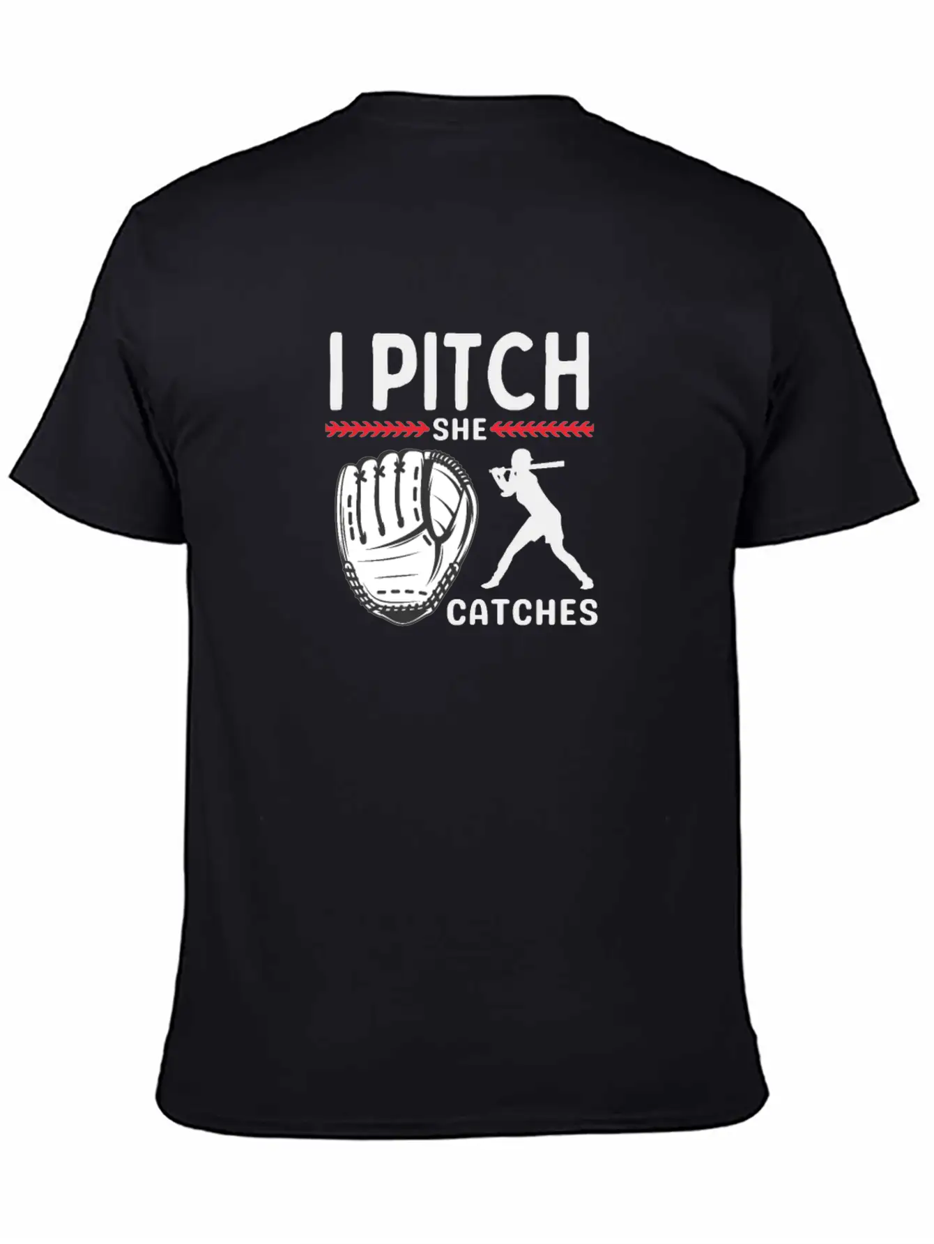 I Pitch She Catches Baseball Funny Sports Unisex Short Sleeve Soft Cotton T-Shirt – Casual Everyday Wear
