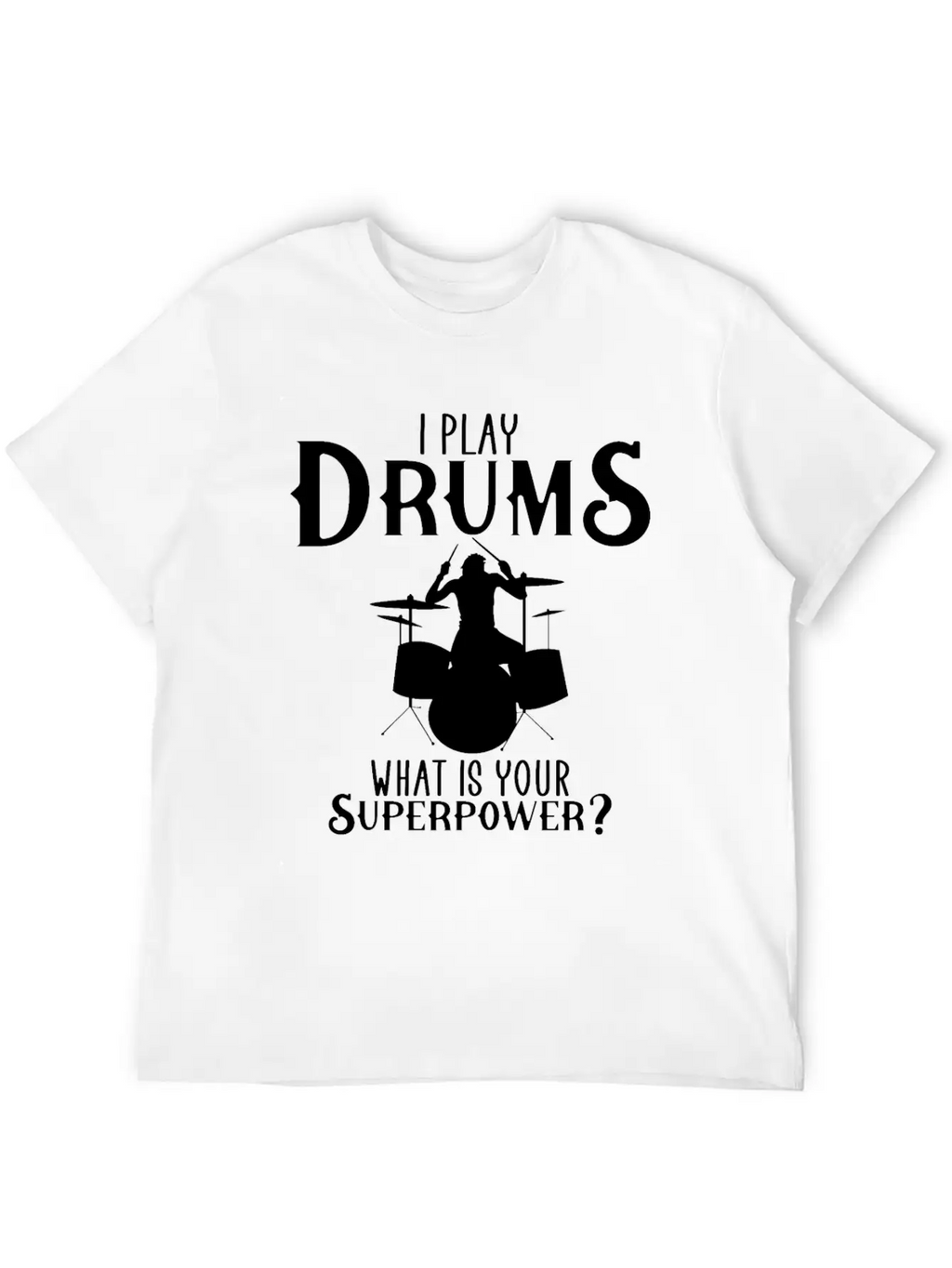 I Play Drum Unisex Casual T-Shirt – Clean Design For Daily Comfort