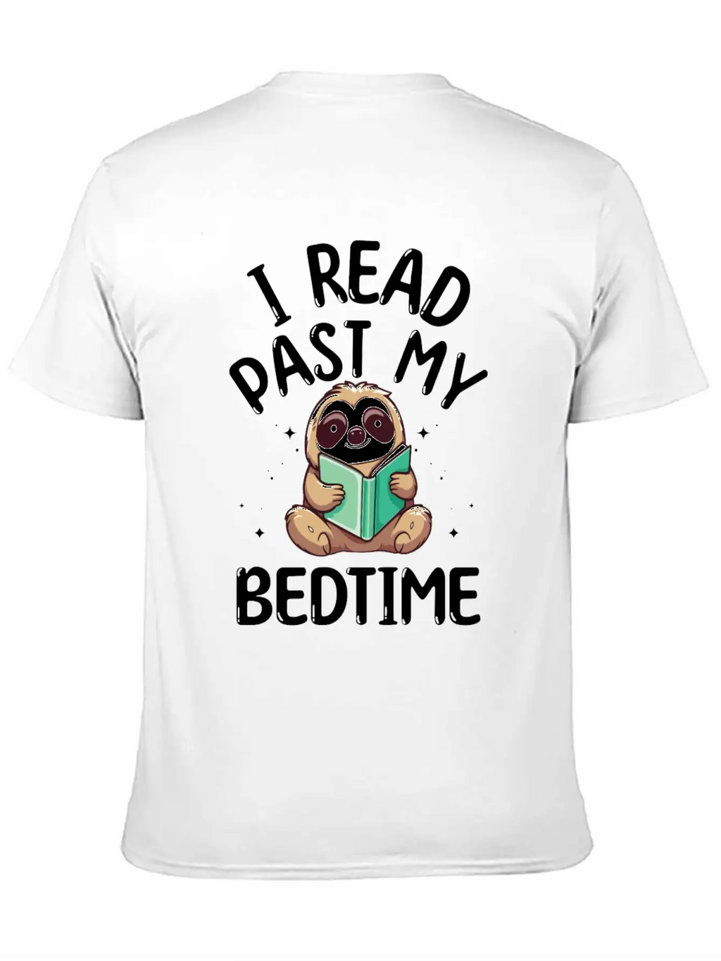 I Read Past My Bedtime Reading Sloth Unisex Casual T-Shirt – Clean Design For Daily Comfort