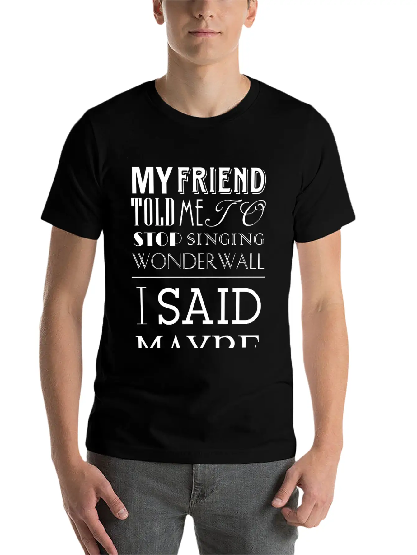 I Said Maybe Essential Cotton Tee For Daily Outfits – Unisex Style