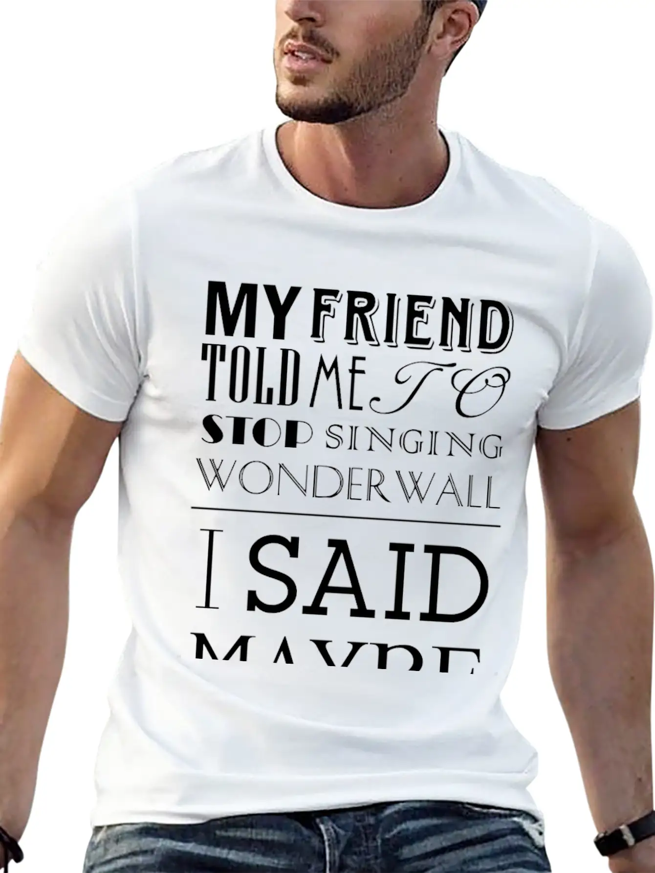 I Said Maybe Essential Cotton Tee For Daily Outfits – Unisex Style