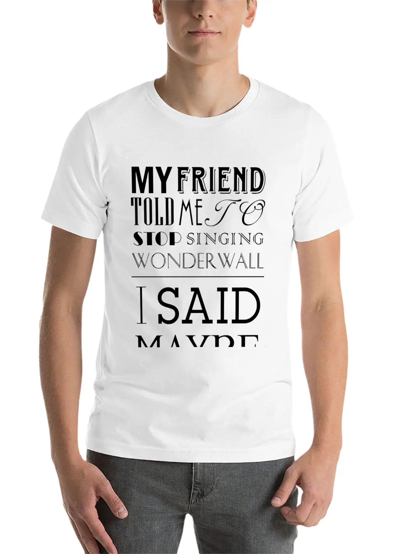 I Said Maybe Essential Cotton Tee For Daily Outfits – Unisex Style