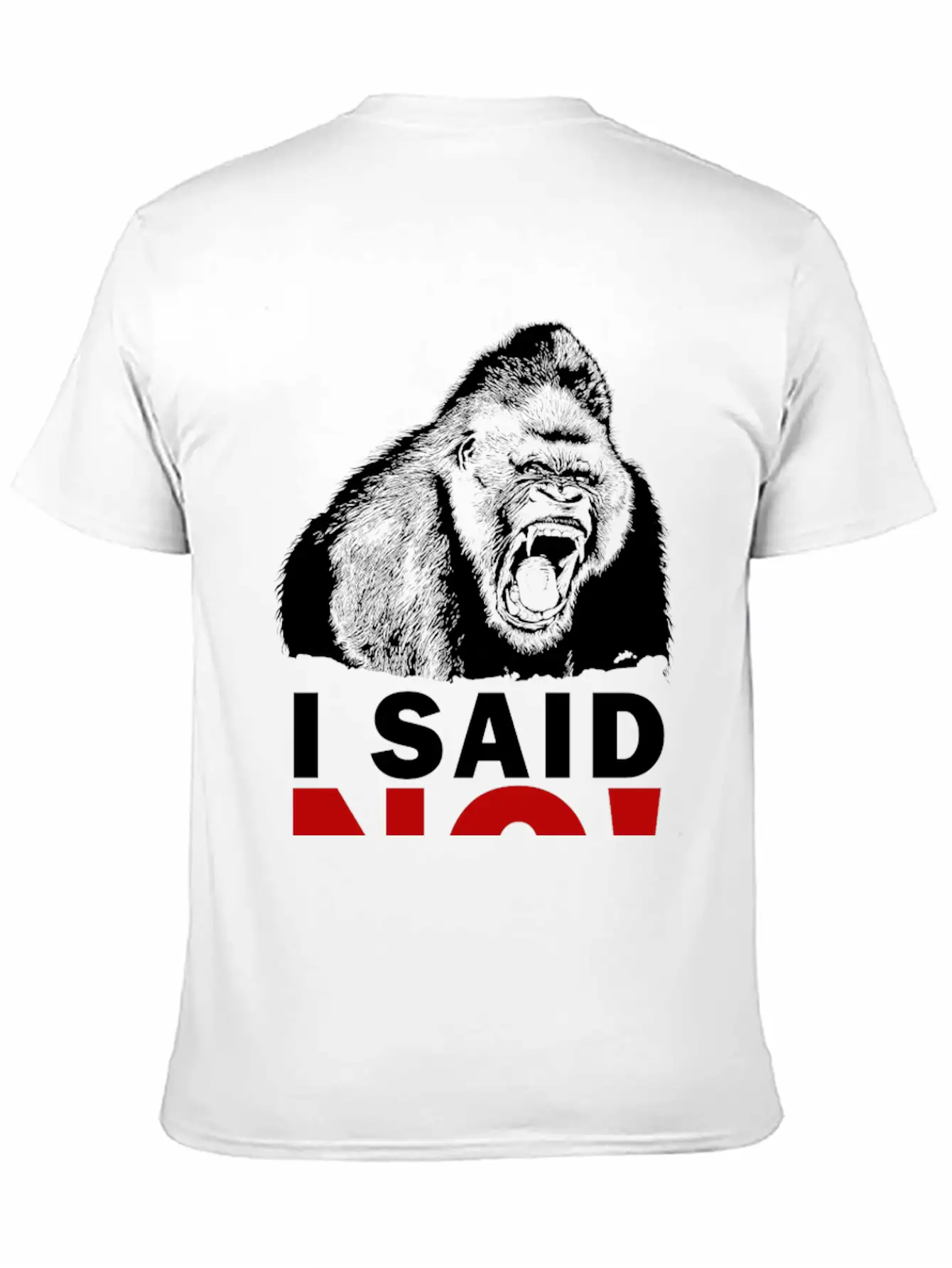 I SAID NO! Unisex Short Sleeve Soft Cotton T-Shirt – Casual Everyday Wear