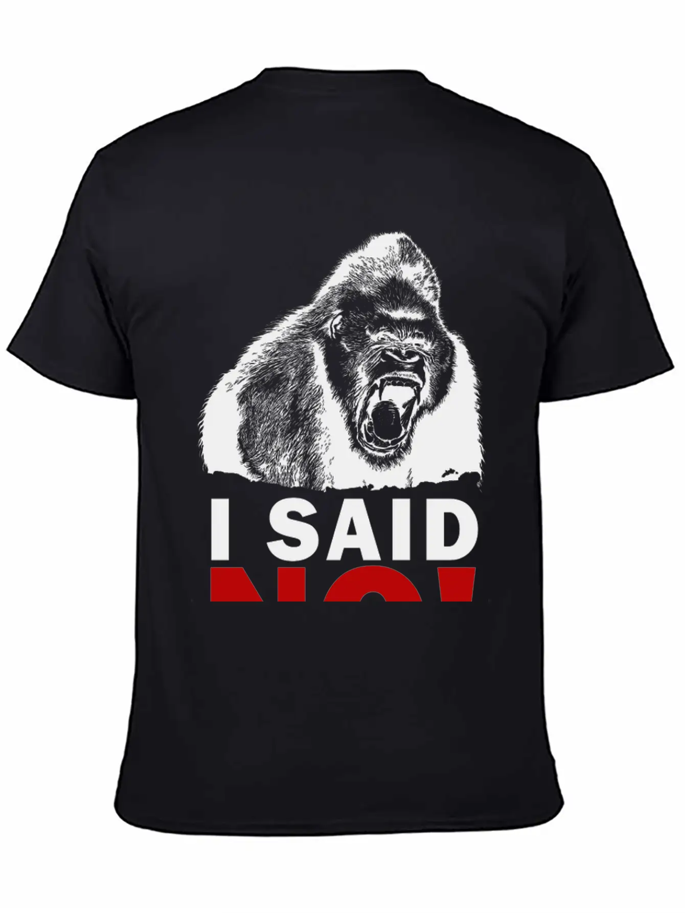 I SAID NO! Unisex Short Sleeve Soft Cotton T-Shirt – Casual Everyday Wear
