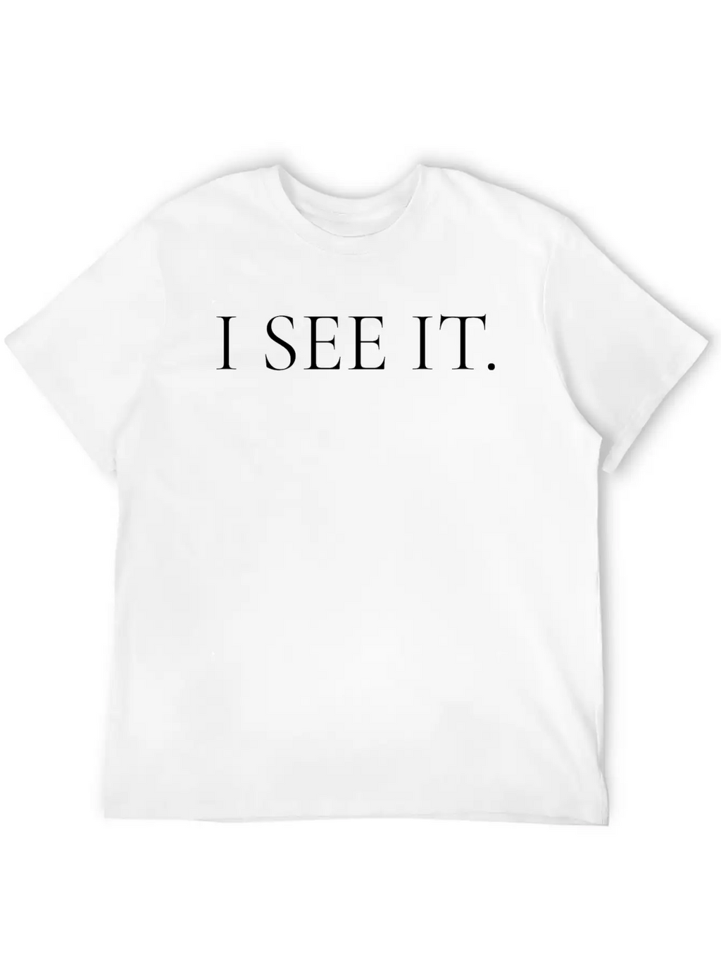 I SEE IT Unisex Short Sleeve Soft Cotton T-Shirt – Casual Everyday Wear