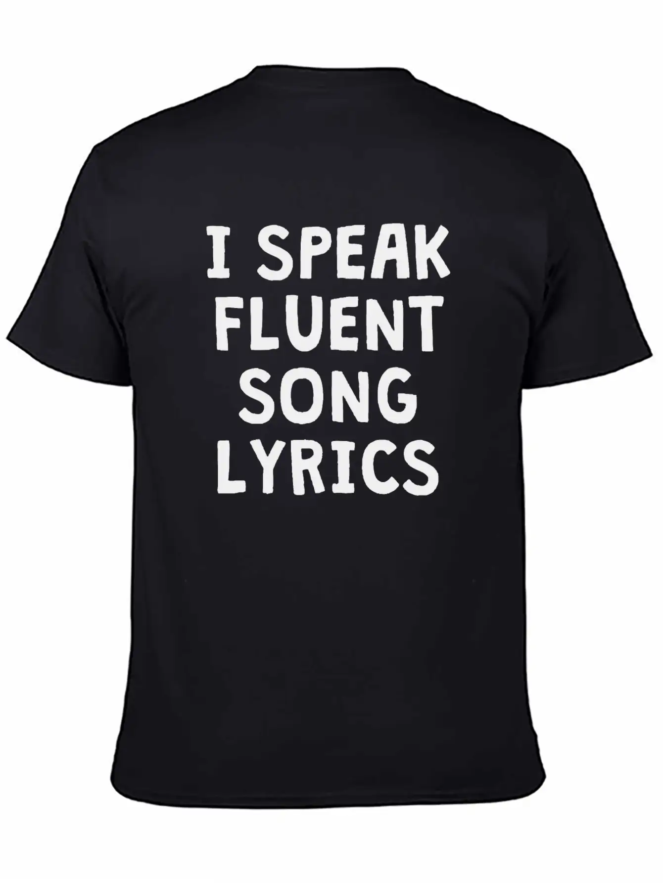 I SPEAK FLUENT SONG LYRICS Unisex Casual T-Shirt – Clean Design For Daily Comfort