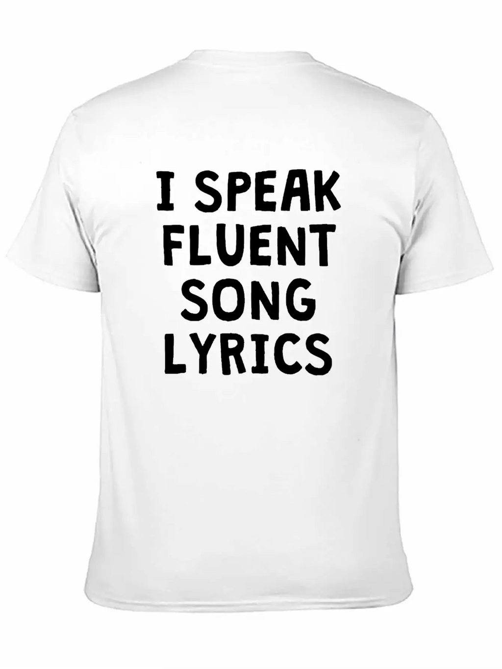 I SPEAK FLUENT SONG LYRICS Unisex Casual T-Shirt – Clean Design For Daily Comfort