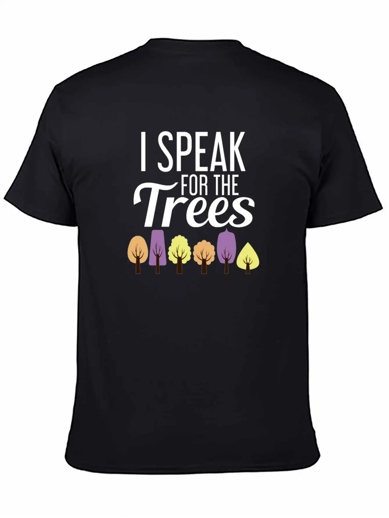 I Speak For The Trees Shirt Unisex Casual T-Shirt – Clean Design For Daily Comfort
