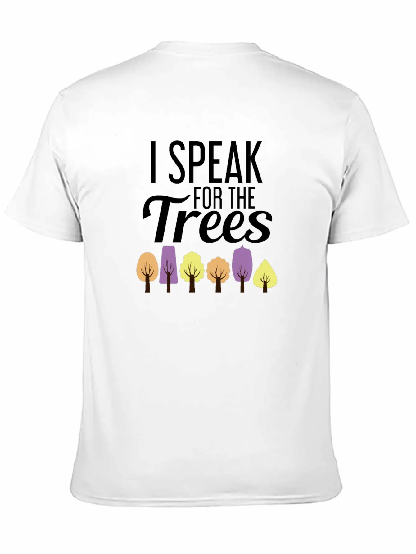 I Speak For The Trees Shirt Unisex Casual T-Shirt – Clean Design For Daily Comfort