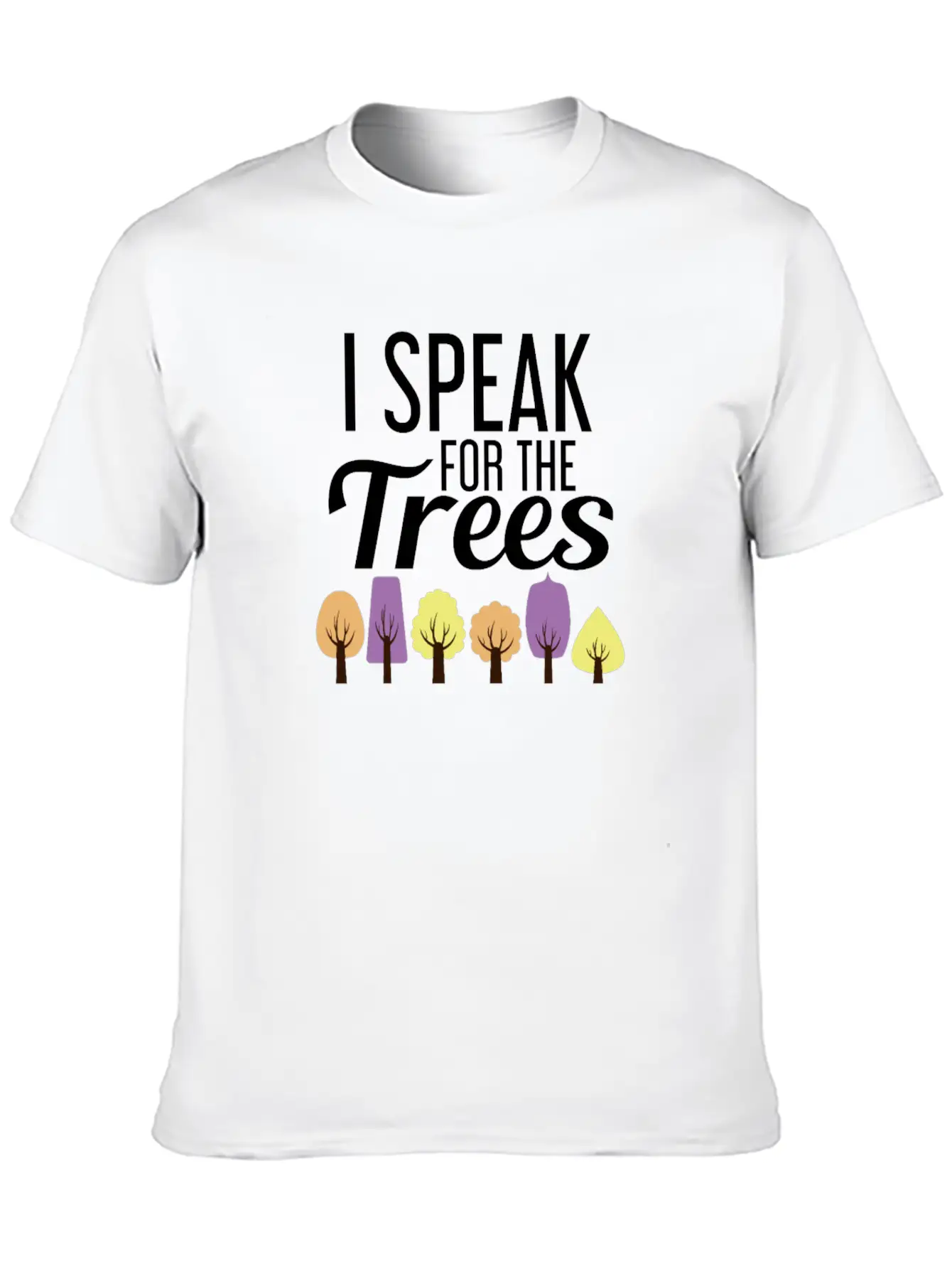 I Speak For The Trees Shirt Unisex Casual T-Shirt – Clean Design For Daily Comfort