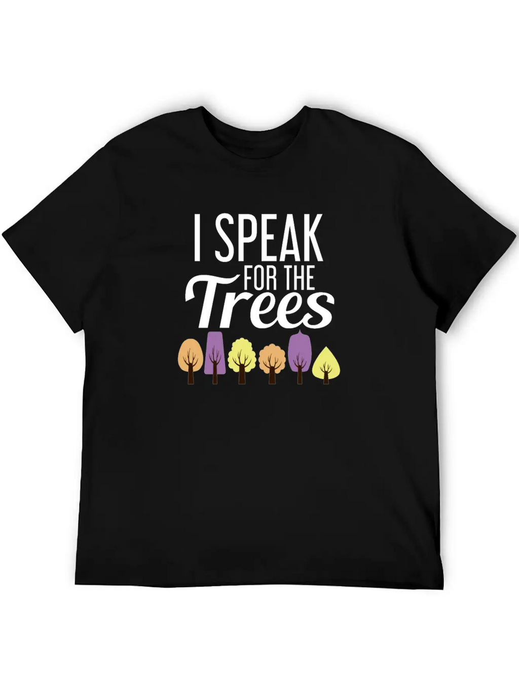 I Speak For The Trees Shirt Unisex Casual T-Shirt – Clean Design For Daily Comfort