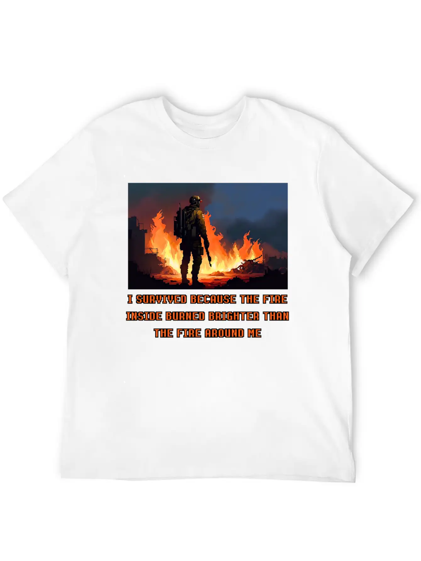 I Survived Because The Fire Inside Burned Brighter Unisex Short Sleeve Soft Cotton T-Shirt – Casual Everyday Wear