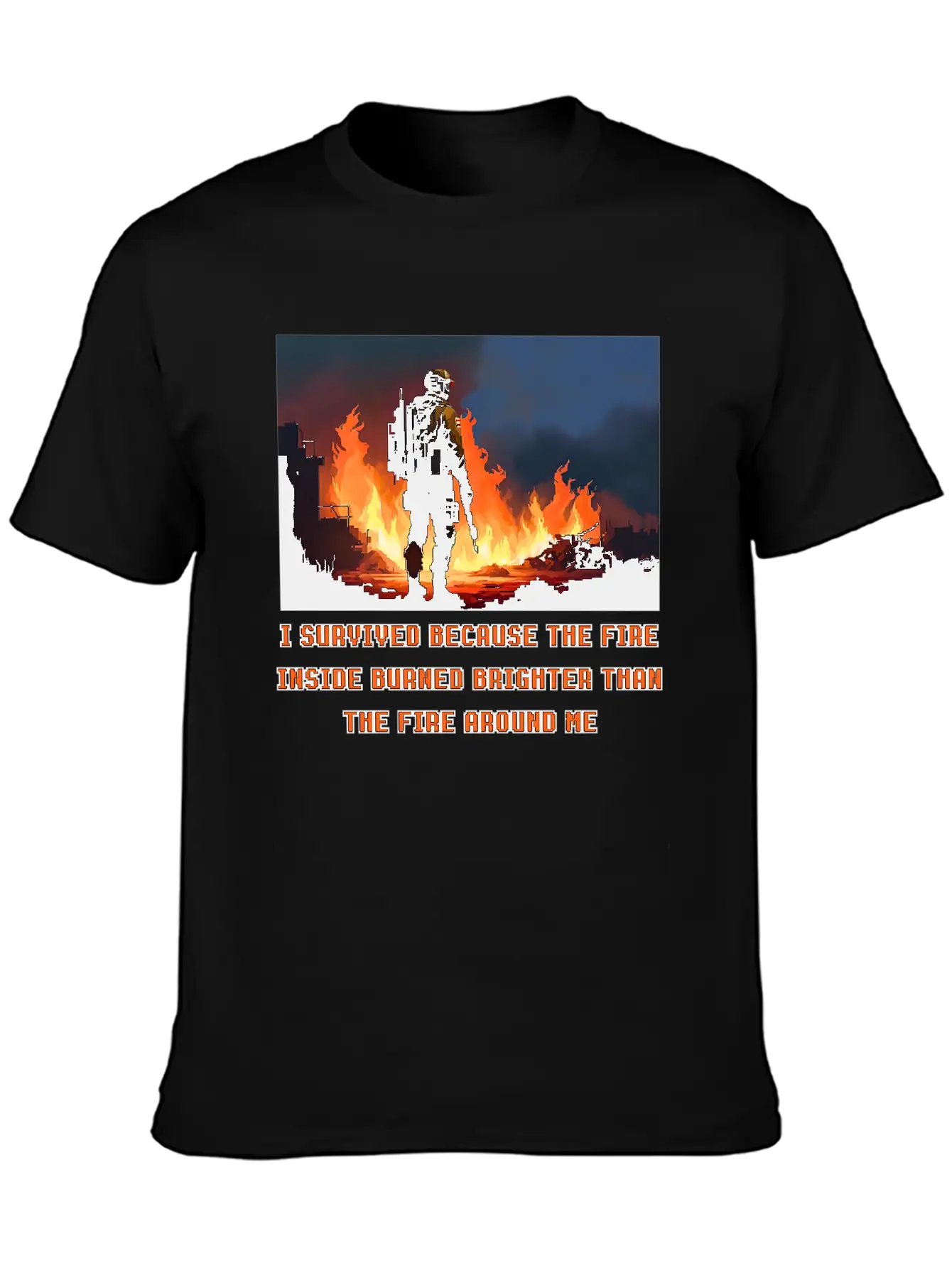 I Survived Because The Fire Inside Burned Brighter Unisex Short Sleeve Soft Cotton T-Shirt – Casual Everyday Wear