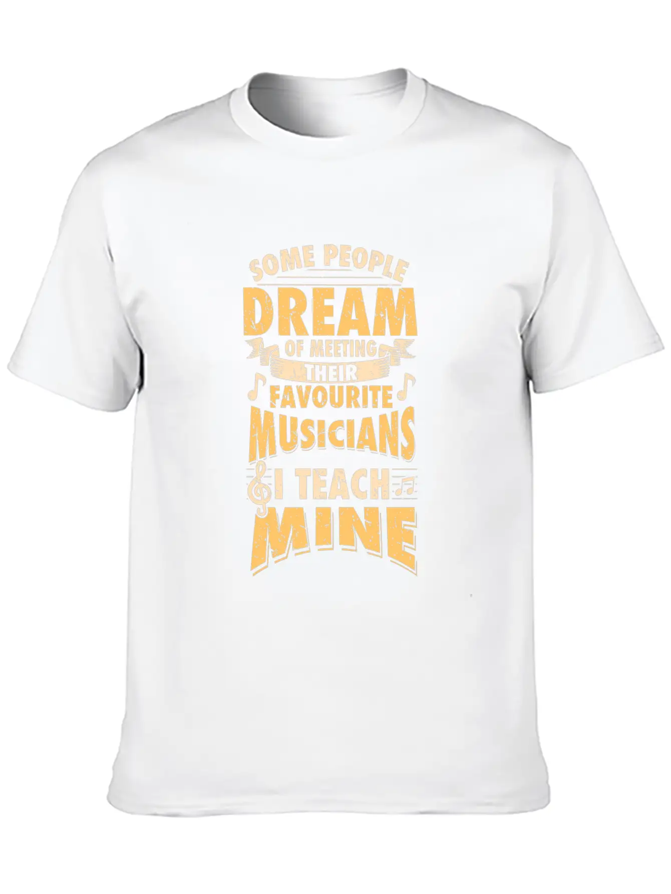 I Teach My Favourite Musicians - Teacher Design Breathable Soft Cotton T-Shirt – Timeless Casual Look