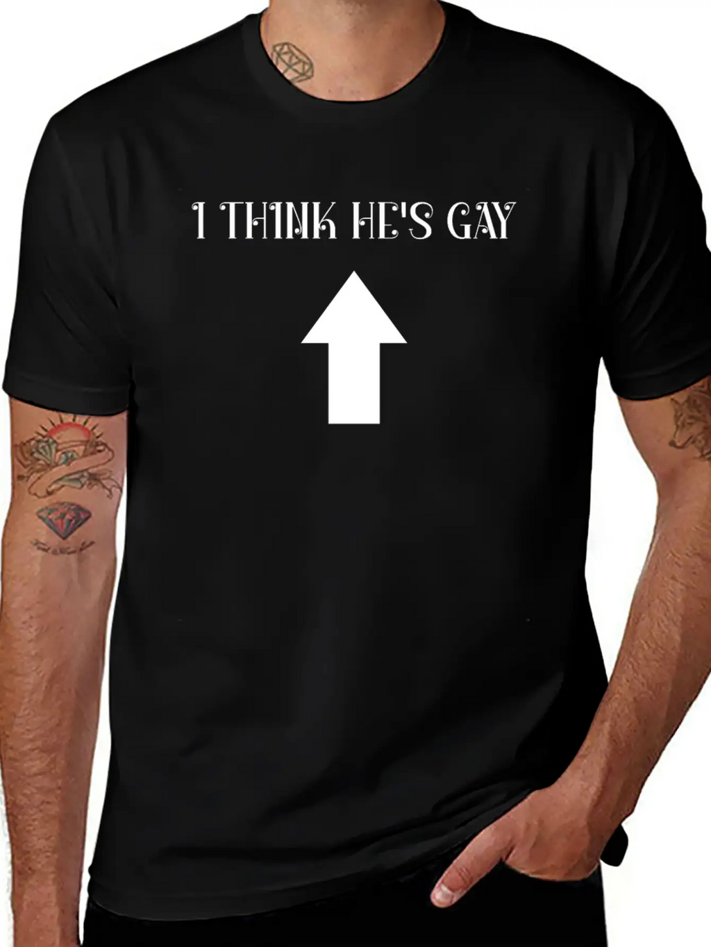 I Think He's Gay Arrow Up Me Stylish Everyday T-Shirt – Unisex Basic Cotton Tee