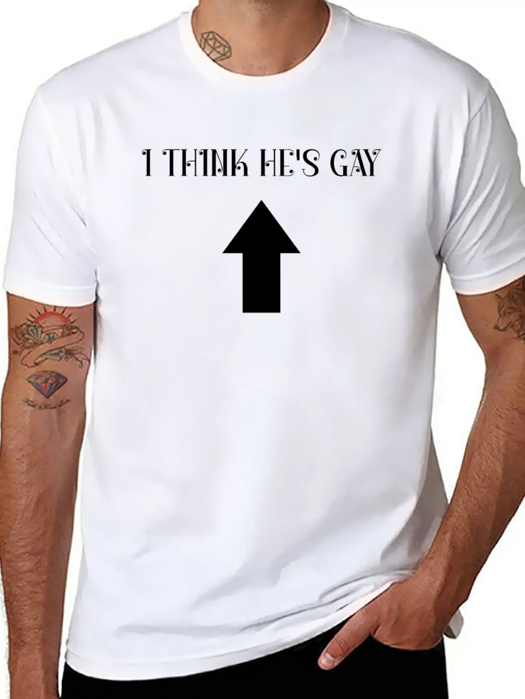 I Think He's Gay Arrow Up Me Stylish Everyday T-Shirt – Unisex Basic Cotton Tee