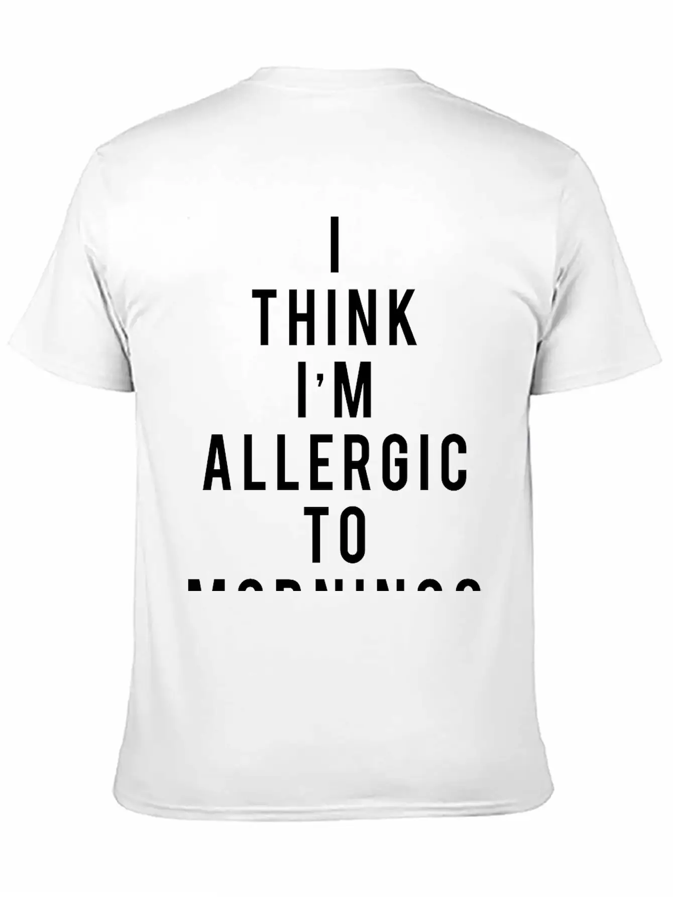 I Think I'm Allergic To Mornings Essential Cotton Tee For Daily Outfits – Unisex Style