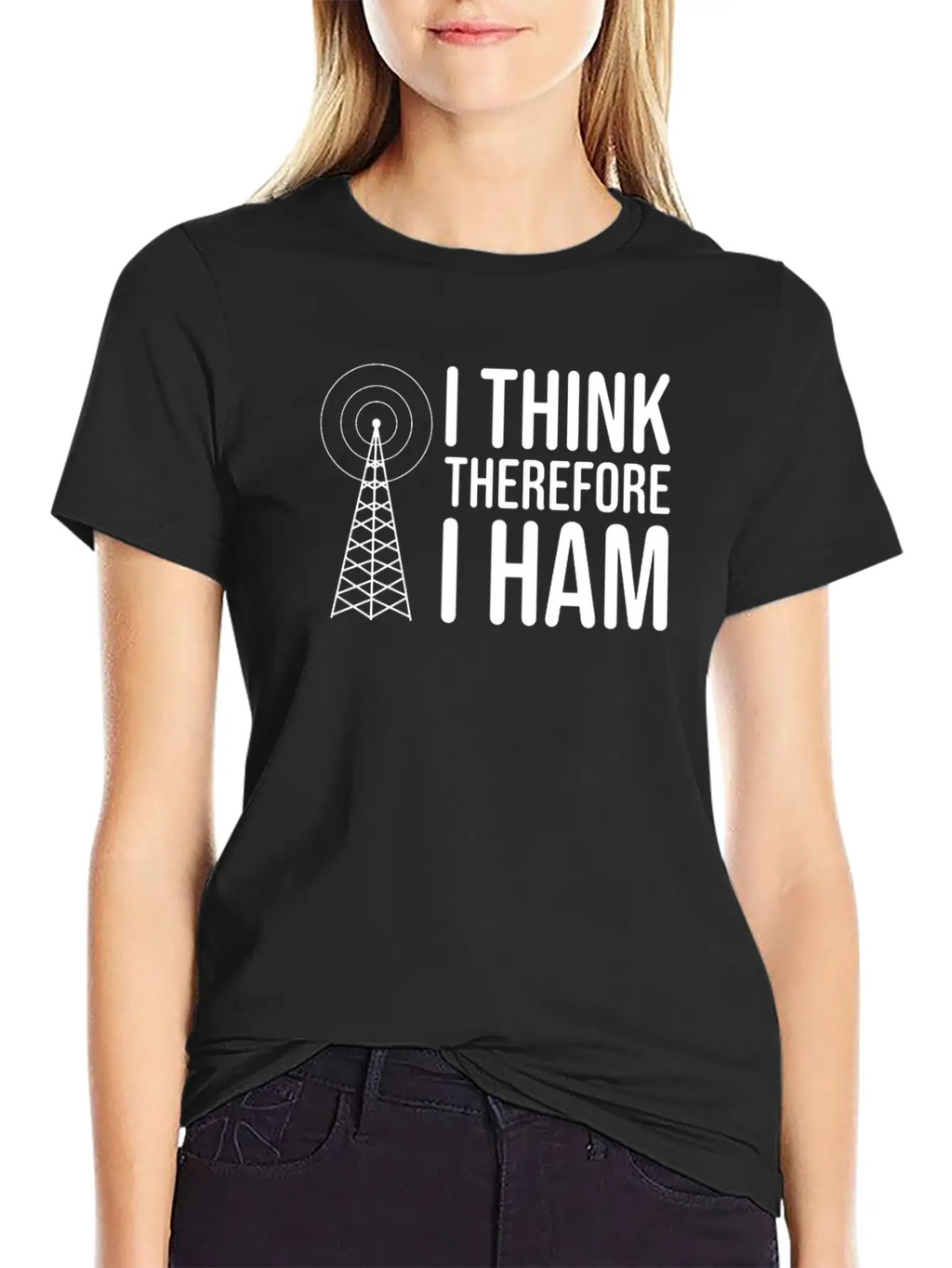 I Think Therefore I HAM Radio - Amateur Radio Breathable Soft Cotton T-Shirt – Timeless Casual Look