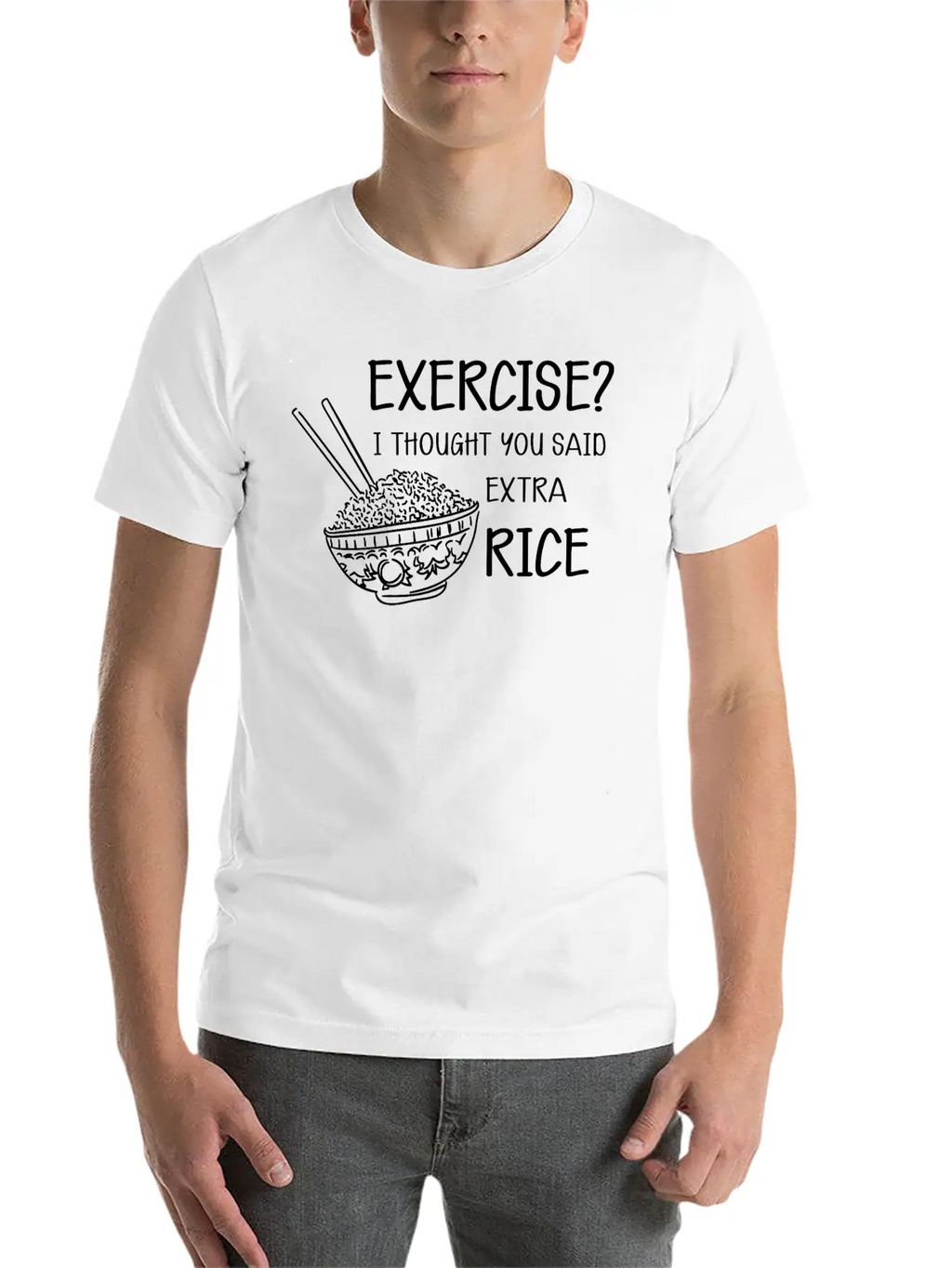 I Thought You Said Extra Rice Classic Fit Graphic Tee For Daily Comfort – Unisex Cotton Shirt
