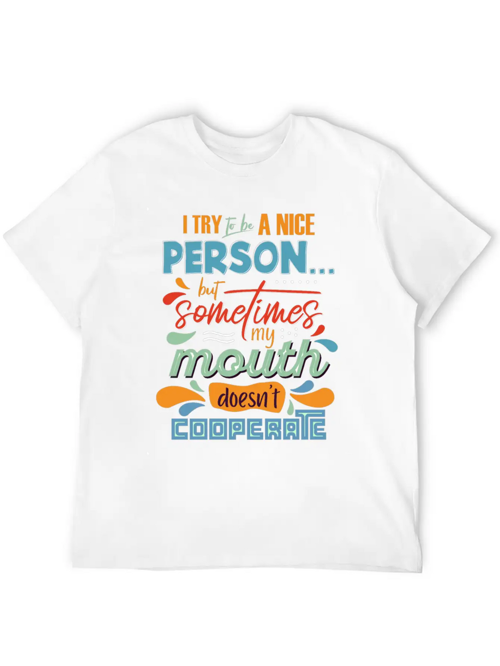 I Try To Be A Nice Person Unisex Casual T-Shirt – Clean Design For Daily Comfort