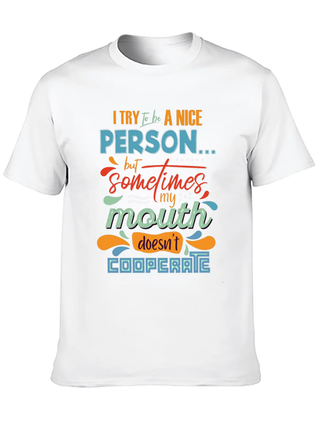 I Try To Be A Nice Person Unisex Casual T-Shirt – Clean Design For Daily Comfort
