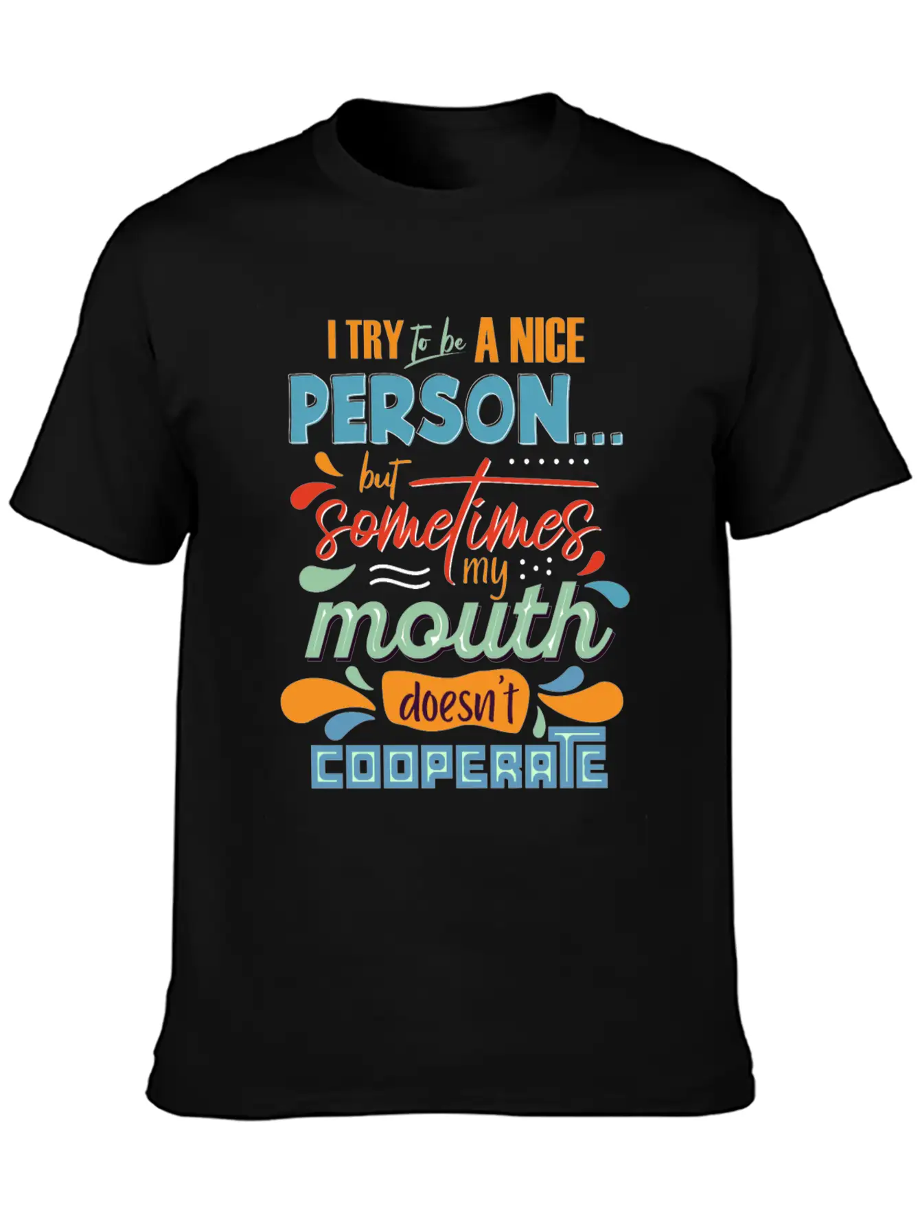 I Try To Be A Nice Person Unisex Casual T-Shirt – Clean Design For Daily Comfort