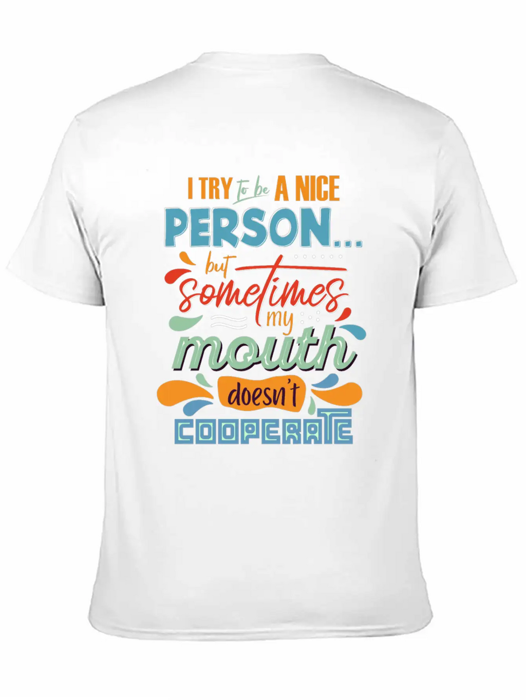 I Try To Be A Nice Person Unisex Casual T-Shirt – Clean Design For Daily Comfort